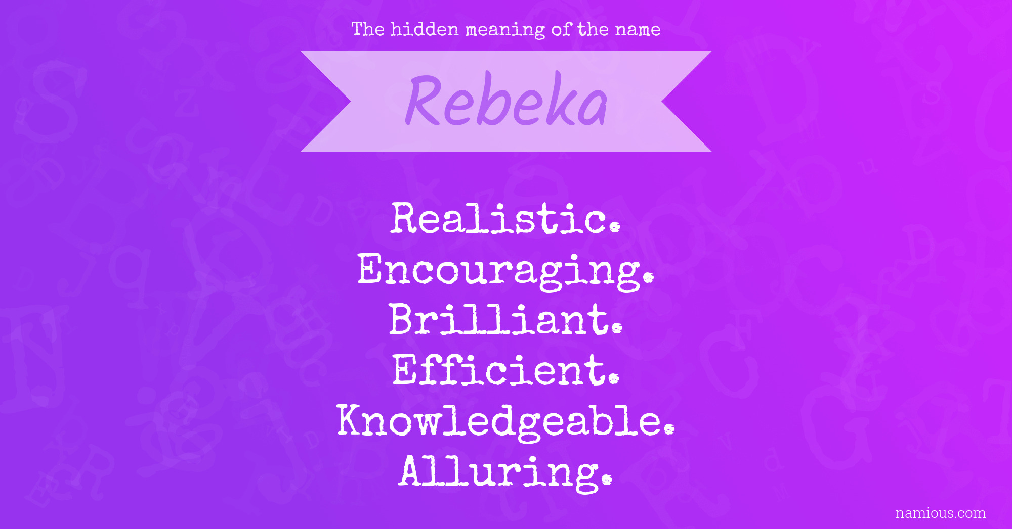 The hidden meaning of the name Rebeka