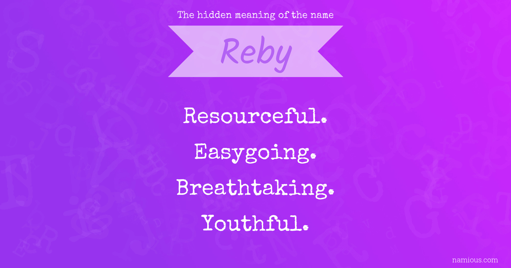 The hidden meaning of the name Reby