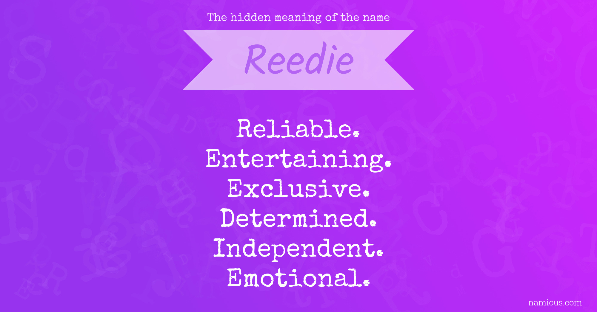 The hidden meaning of the name Reedie