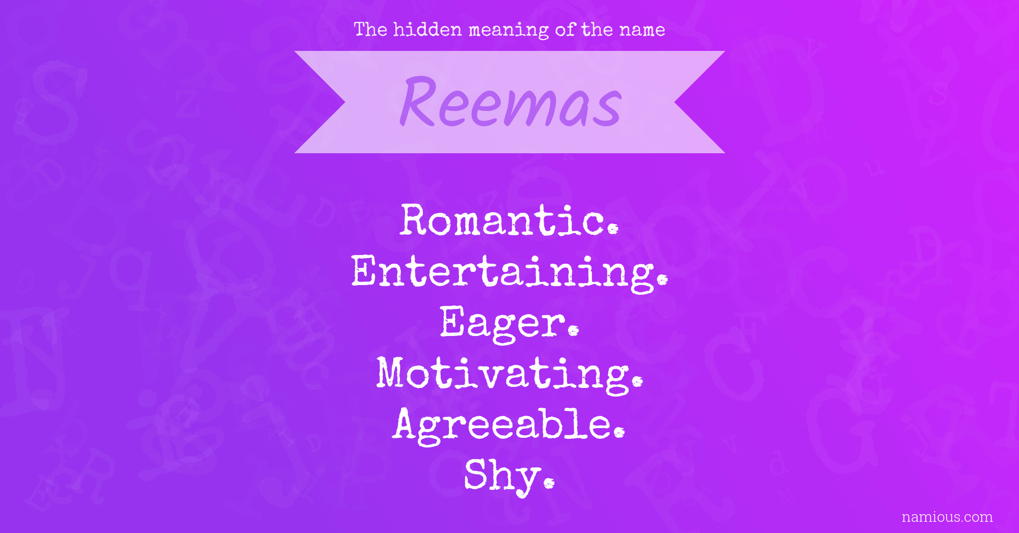 The hidden meaning of the name Reemas