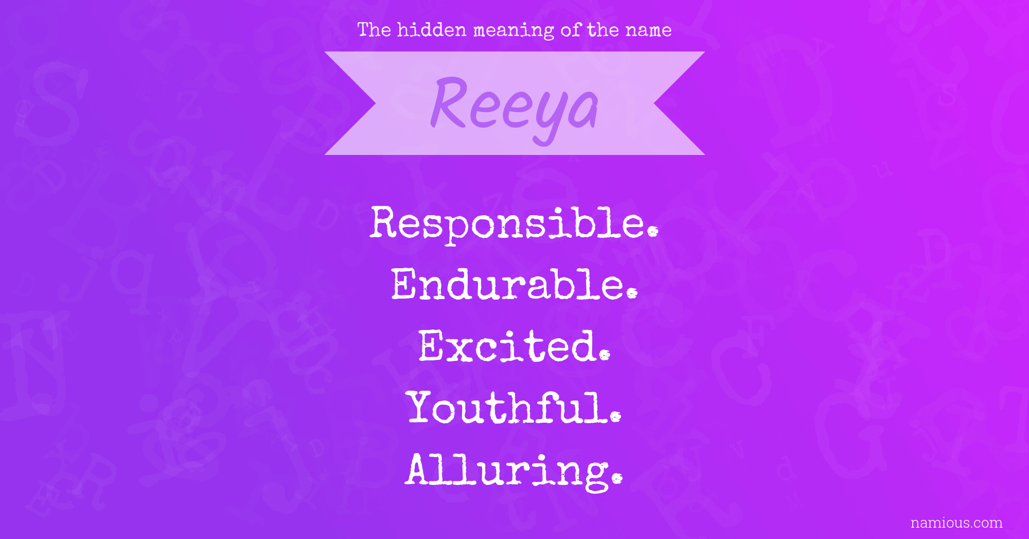 The hidden meaning of the name Reeya