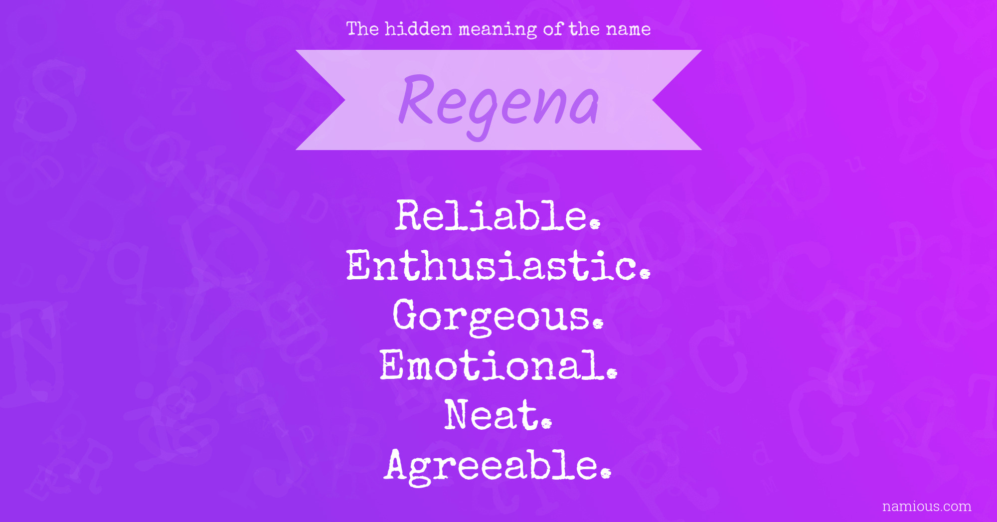 The hidden meaning of the name Regena