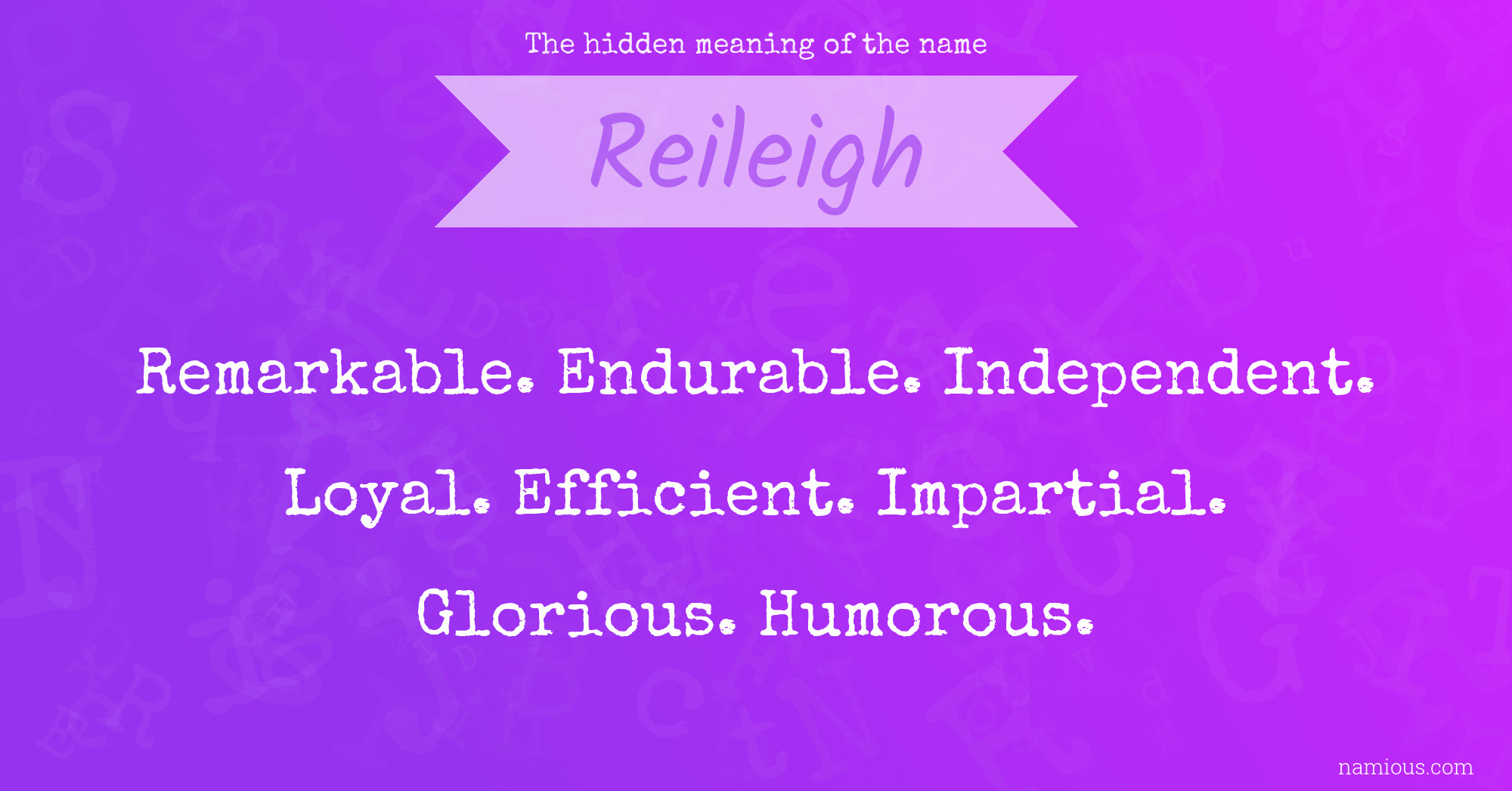 The hidden meaning of the name Reileigh