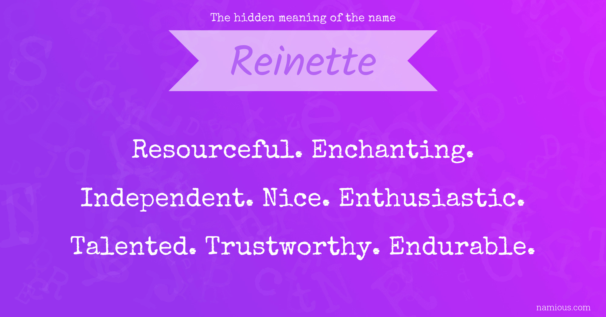 The hidden meaning of the name Reinette