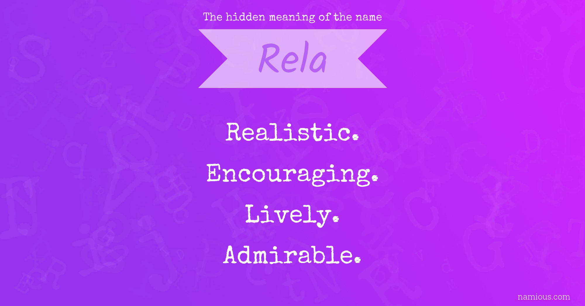 The hidden meaning of the name Rela