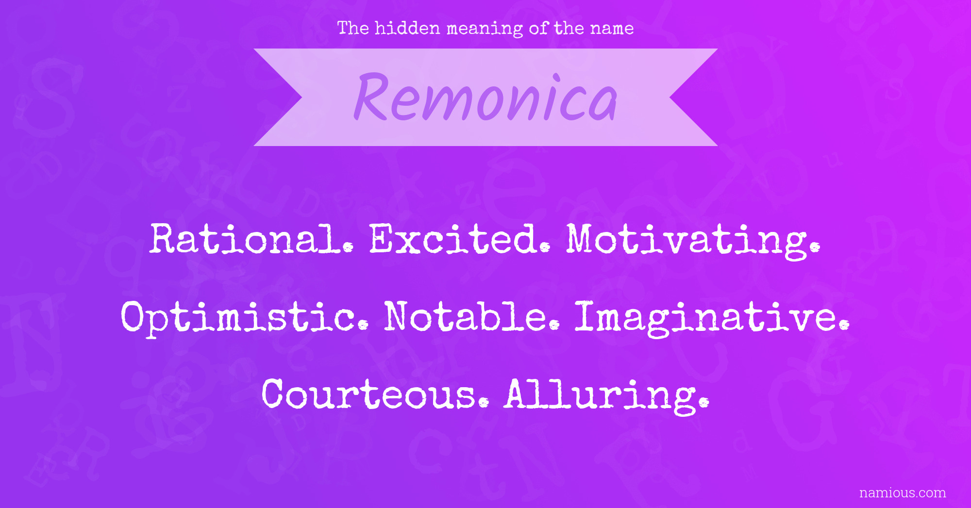 The hidden meaning of the name Remonica