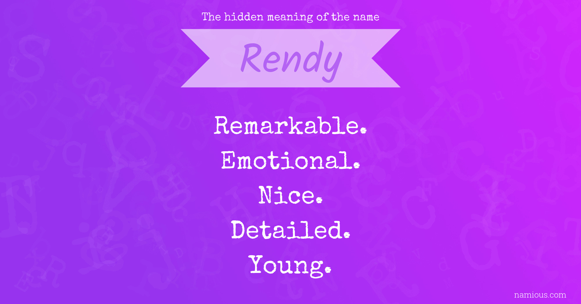 The hidden meaning of the name Rendy