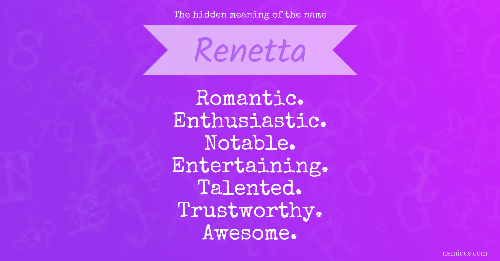 The hidden meaning of the name Renetta