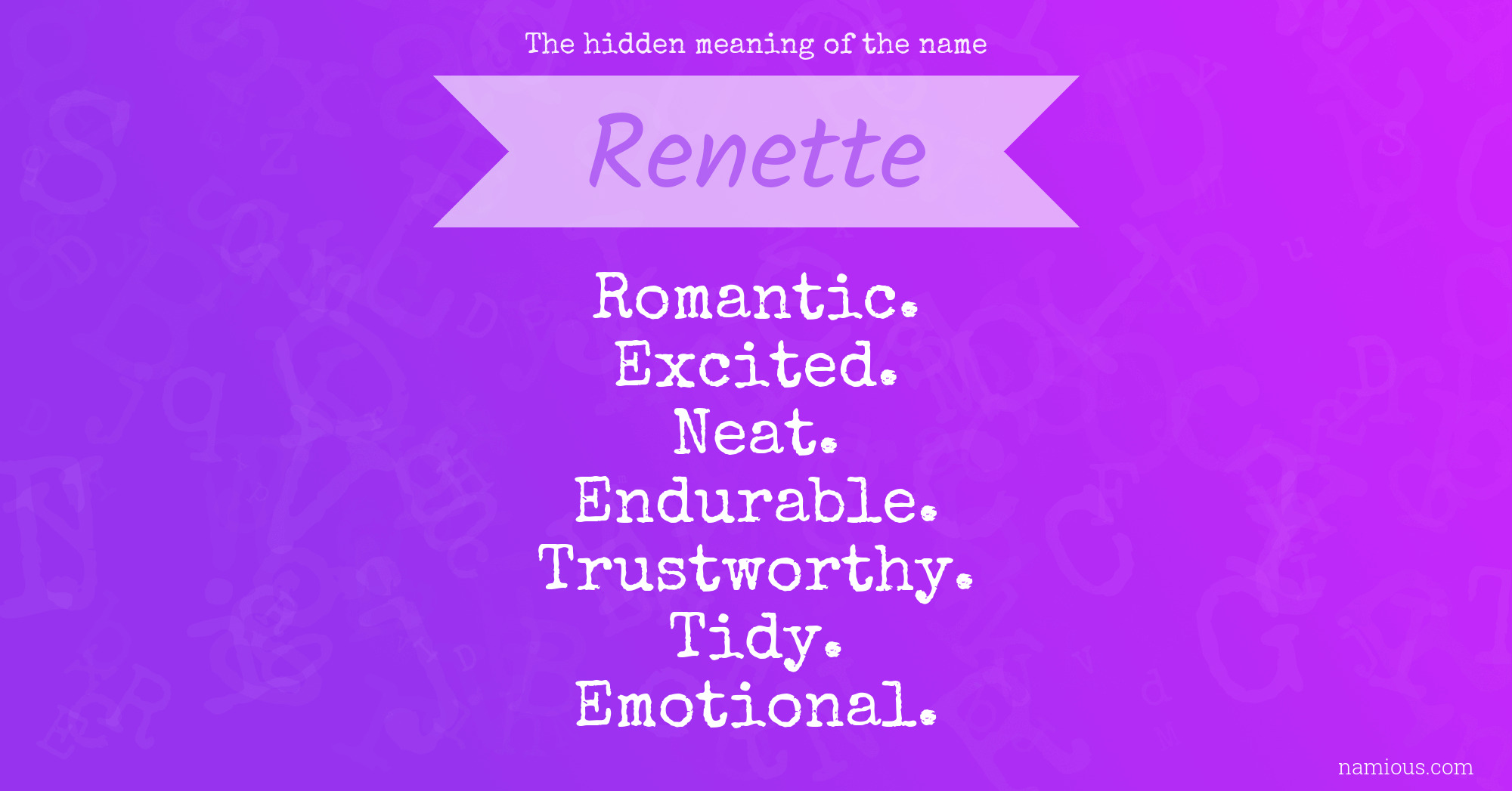 The hidden meaning of the name Renette