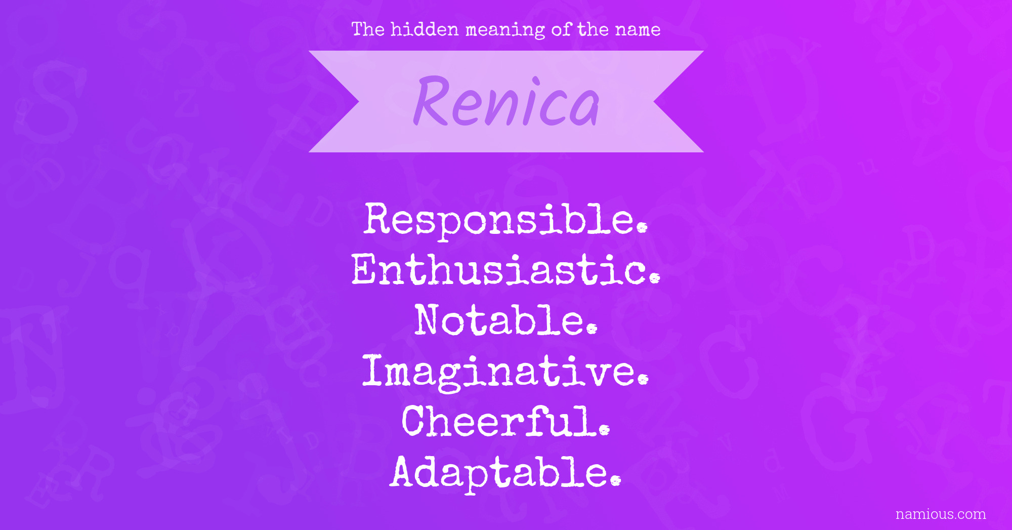 The hidden meaning of the name Renica