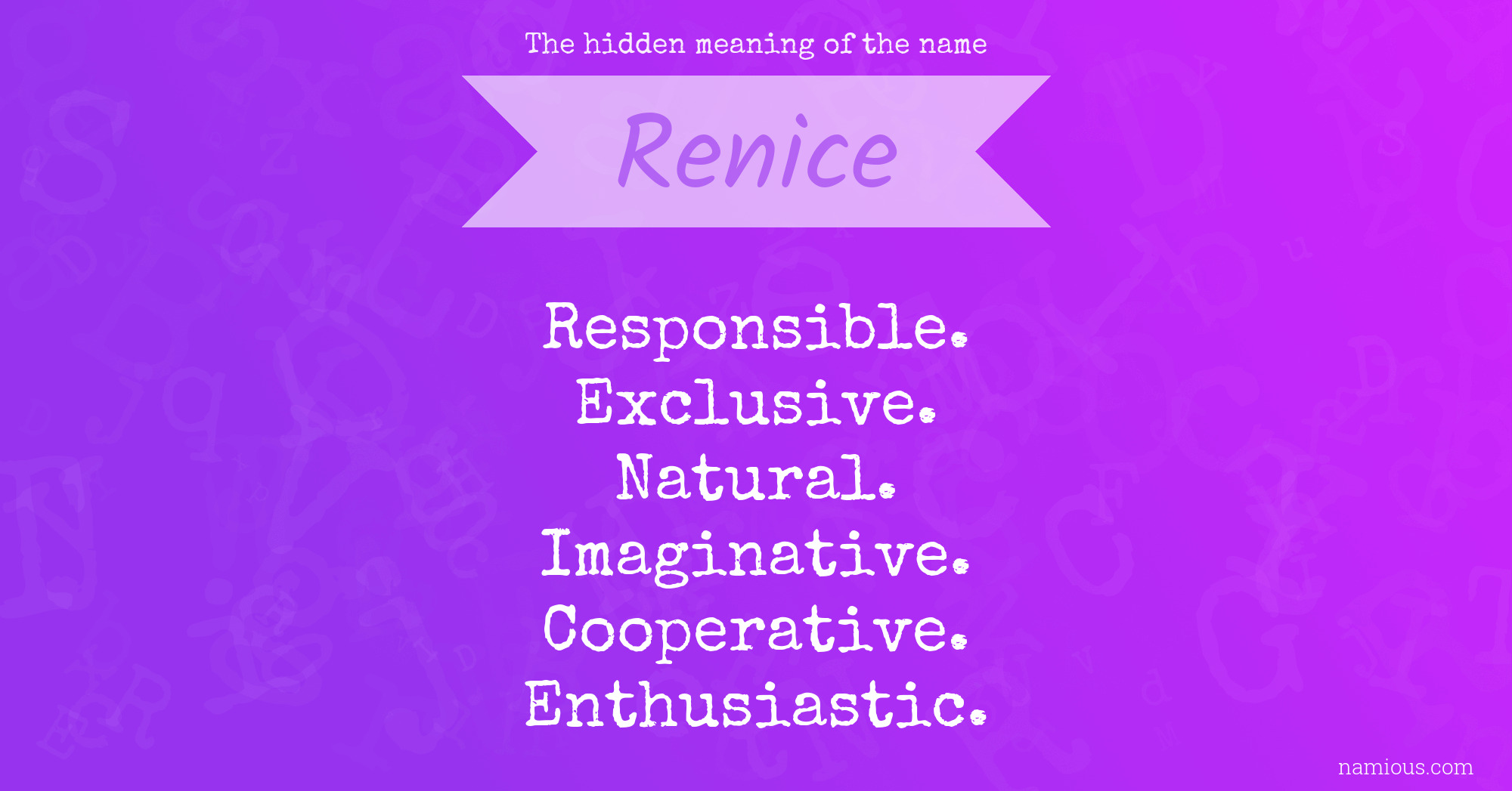 The hidden meaning of the name Renice