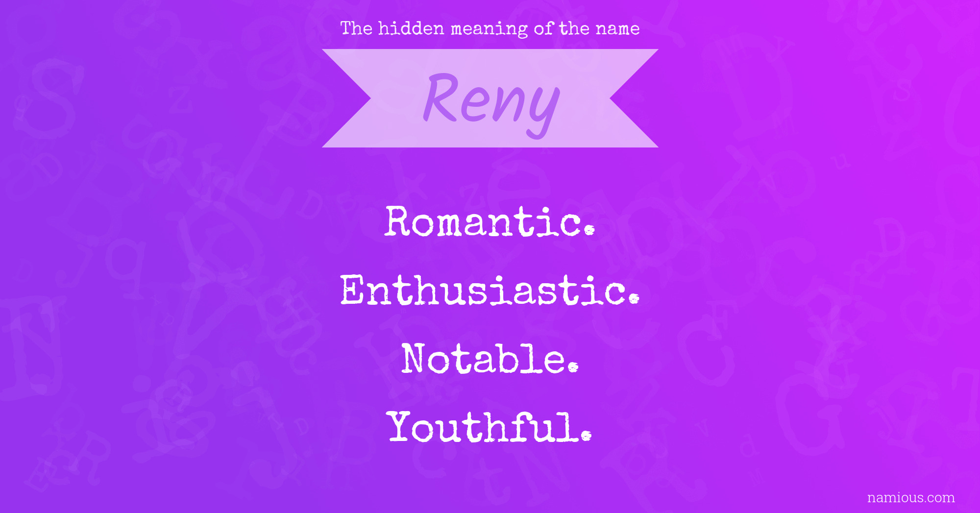 The hidden meaning of the name Reny