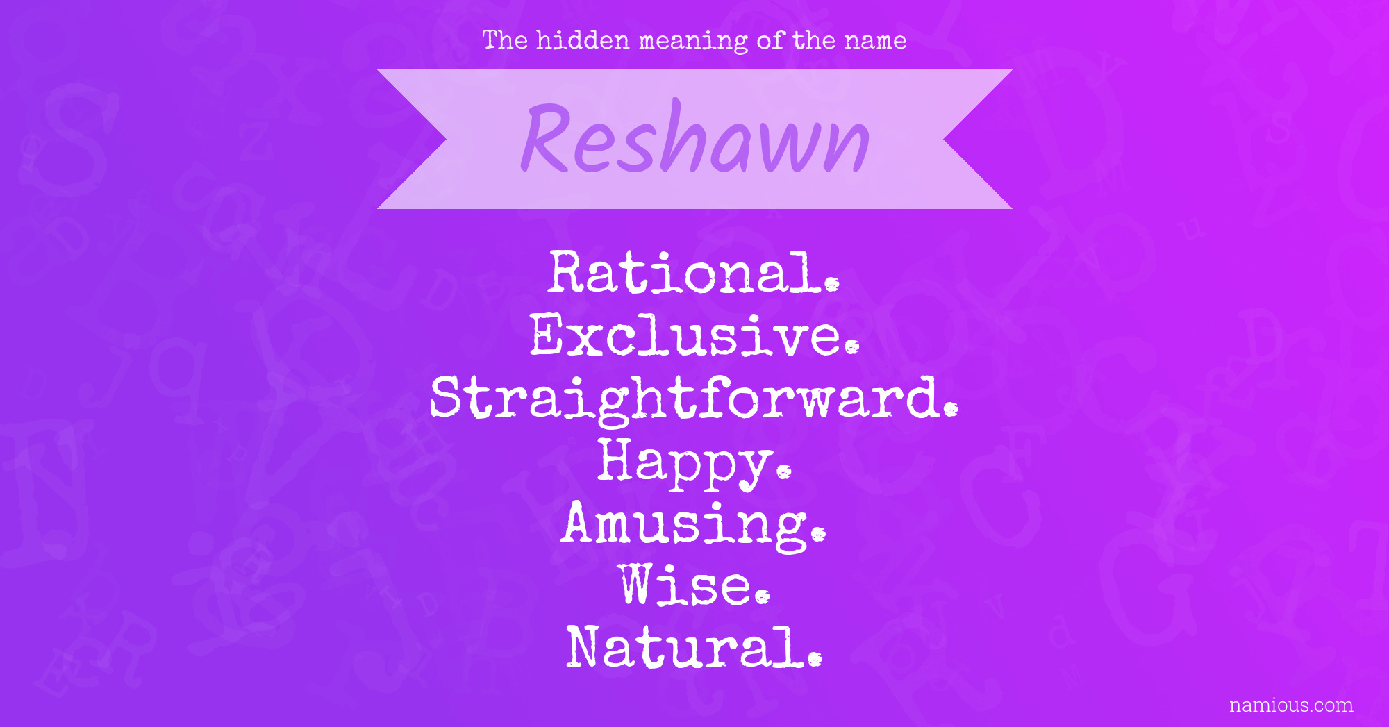 The hidden meaning of the name Reshawn