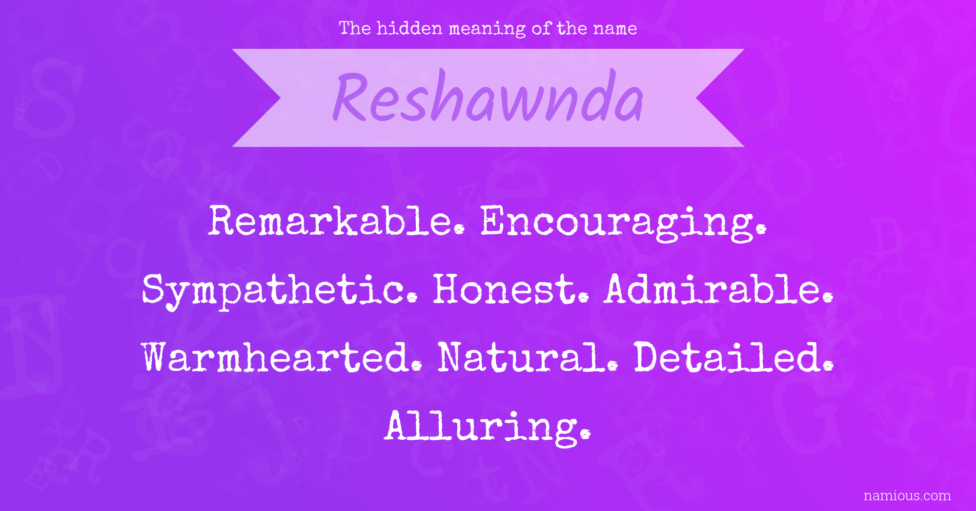 The hidden meaning of the name Reshawnda