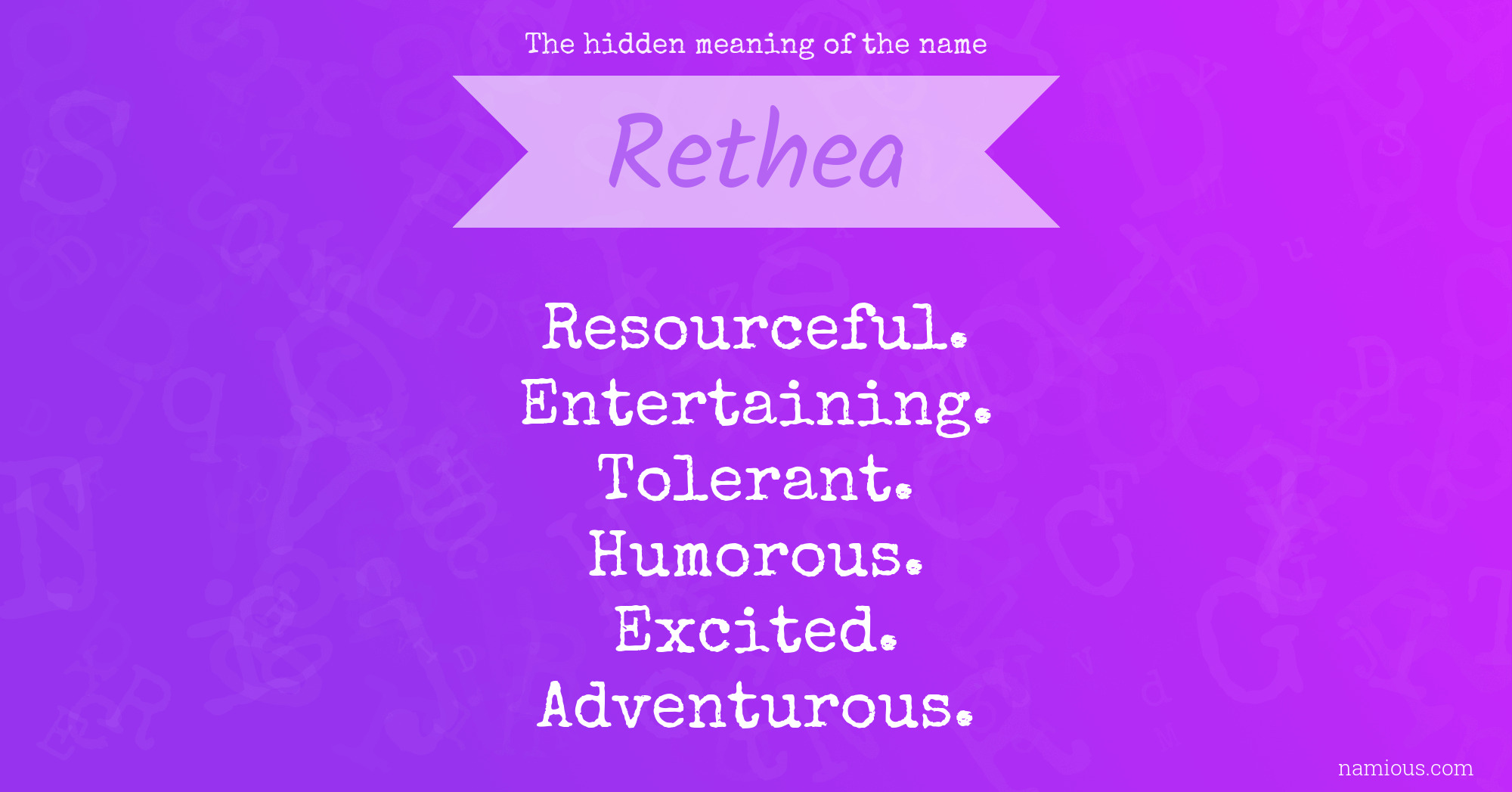 The hidden meaning of the name Rethea