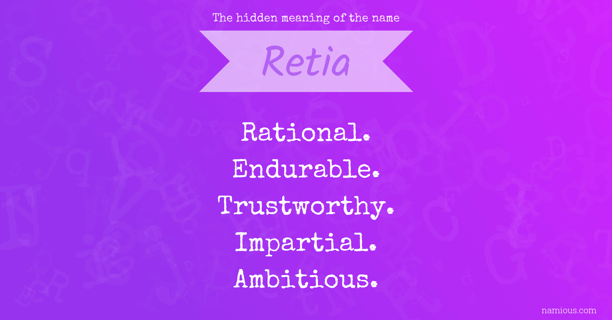 The hidden meaning of the name Retia