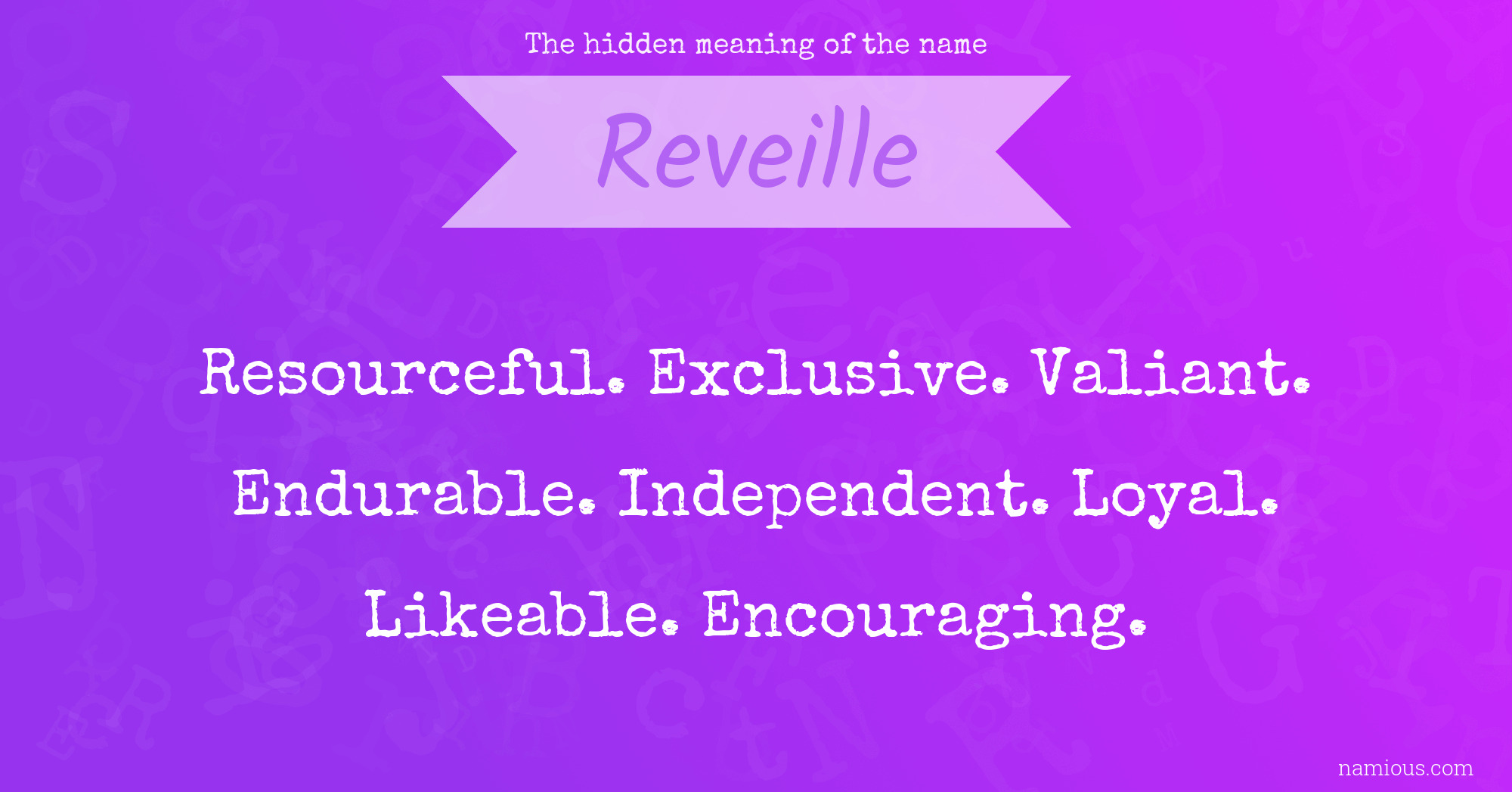 The hidden meaning of the name Reveille