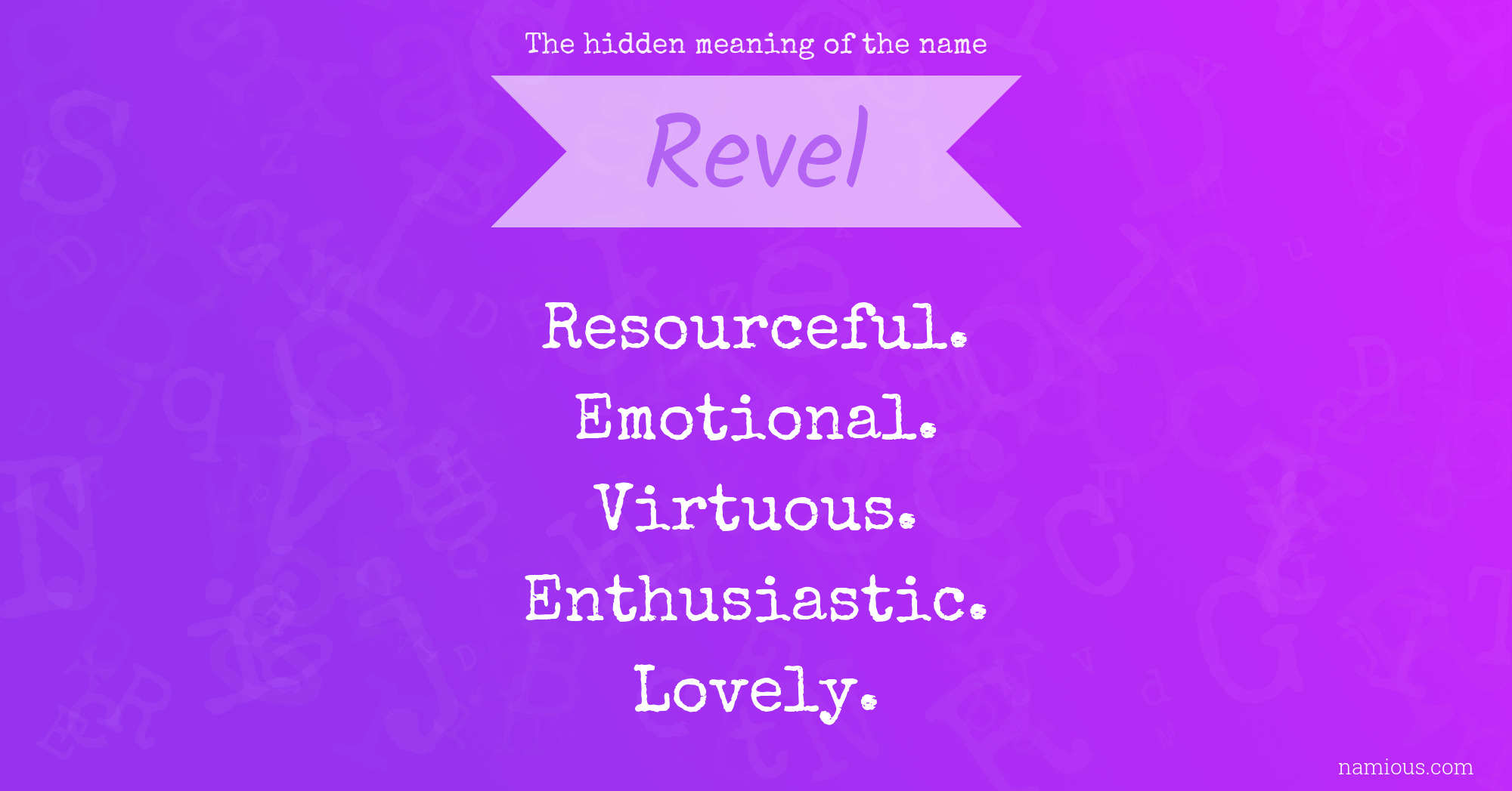 The hidden meaning of the name Revel