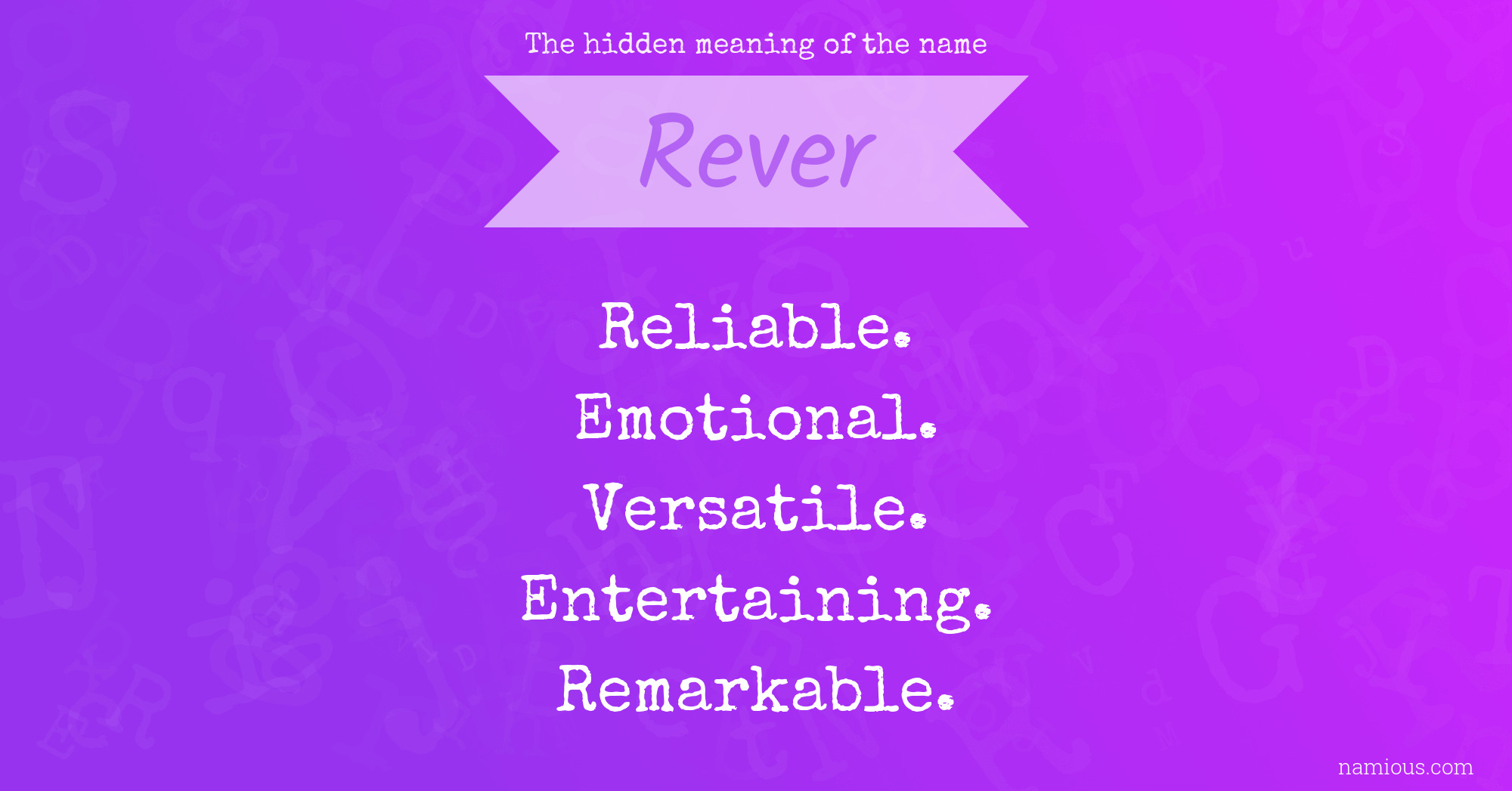 The hidden meaning of the name Rever