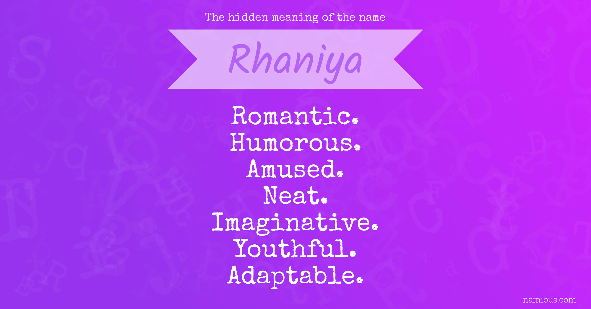 The hidden meaning of the name Rhaniya