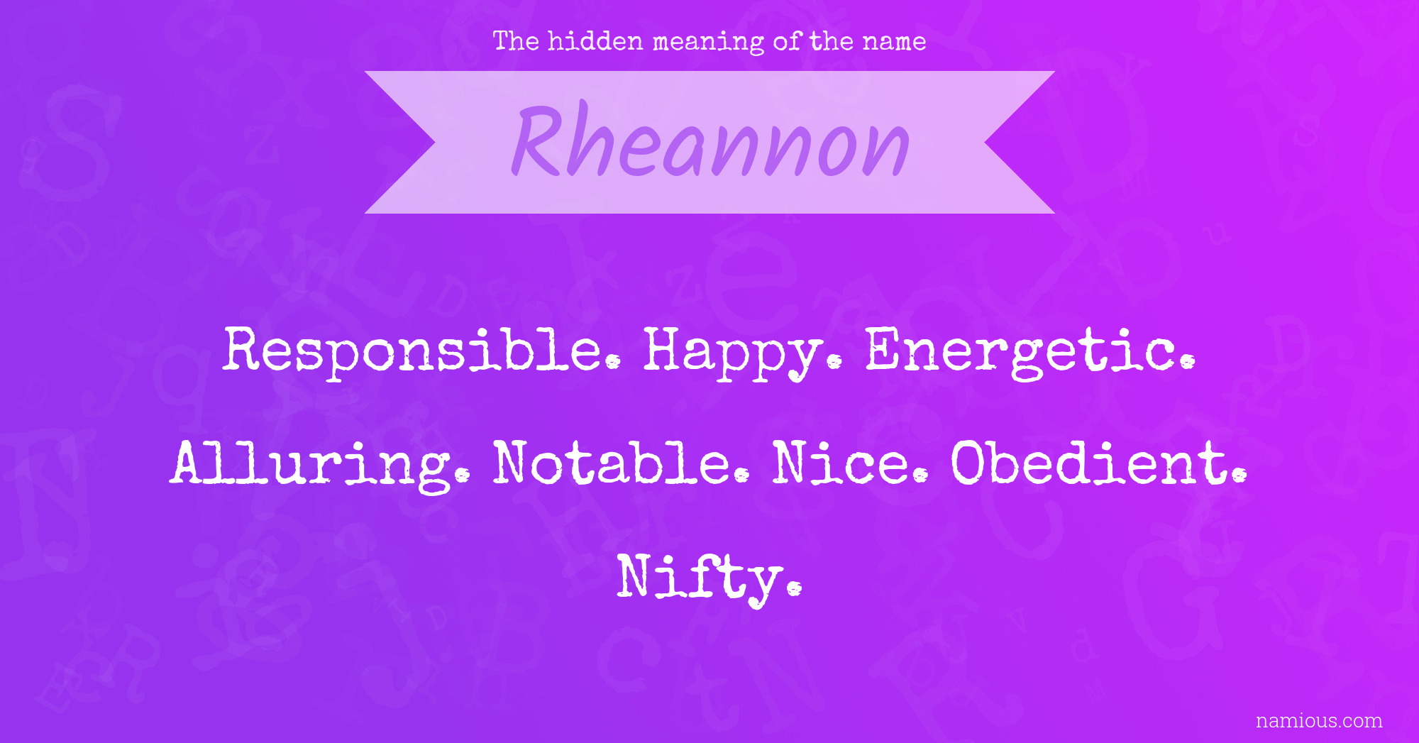 The hidden meaning of the name Rheannon