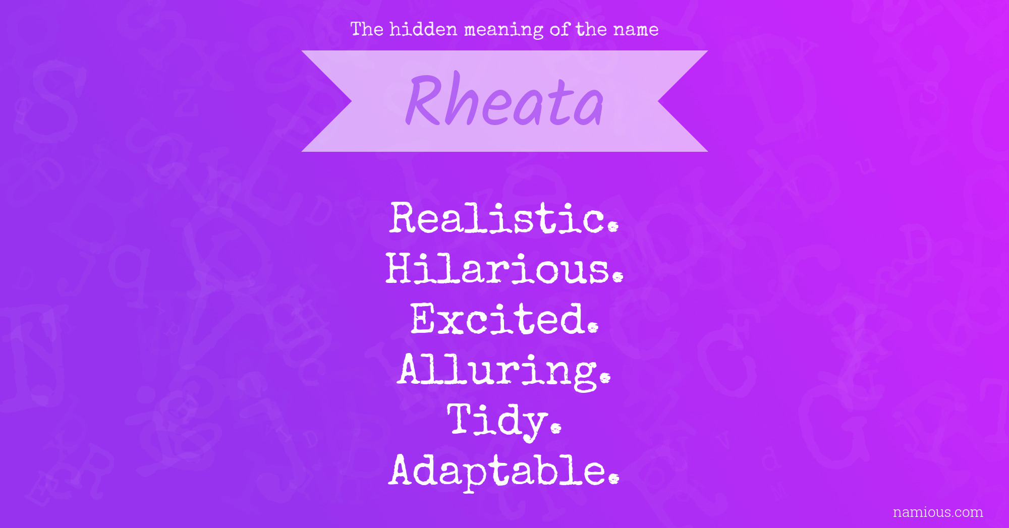 The hidden meaning of the name Rheata