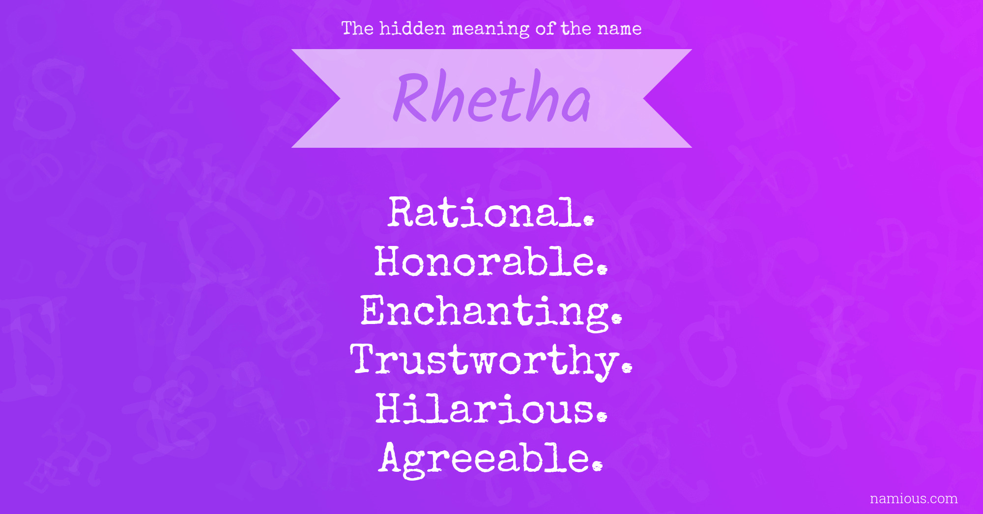 The hidden meaning of the name Rhetha