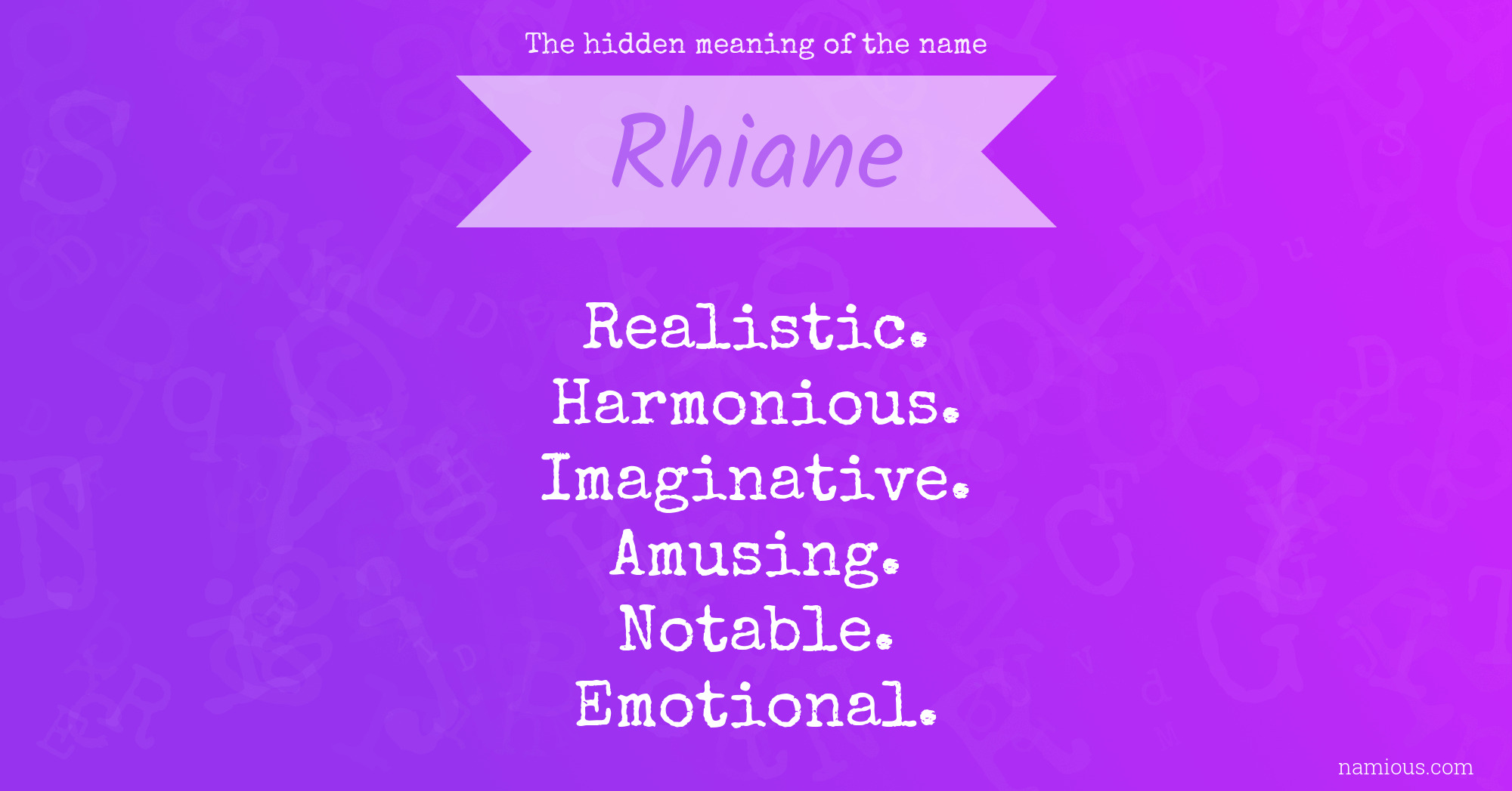 The hidden meaning of the name Rhiane