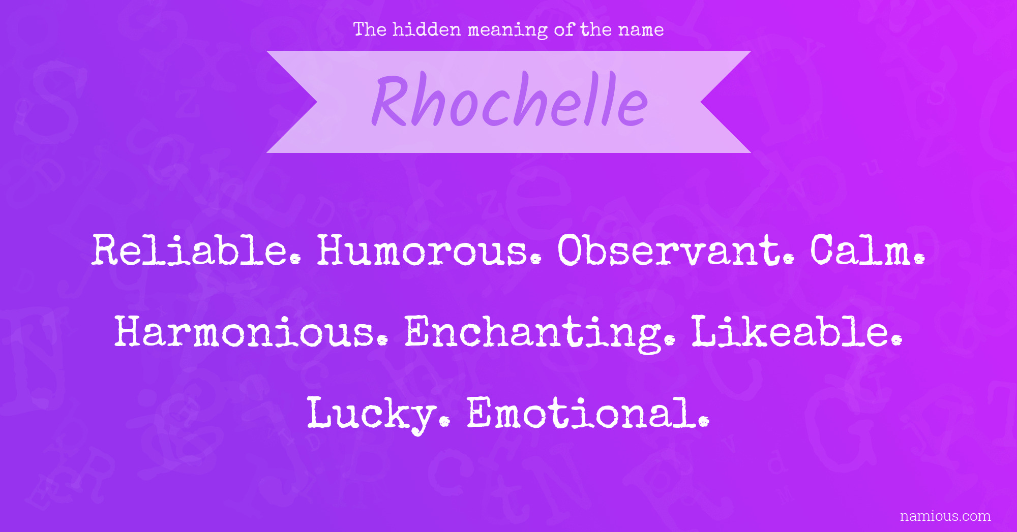 The hidden meaning of the name Rhochelle