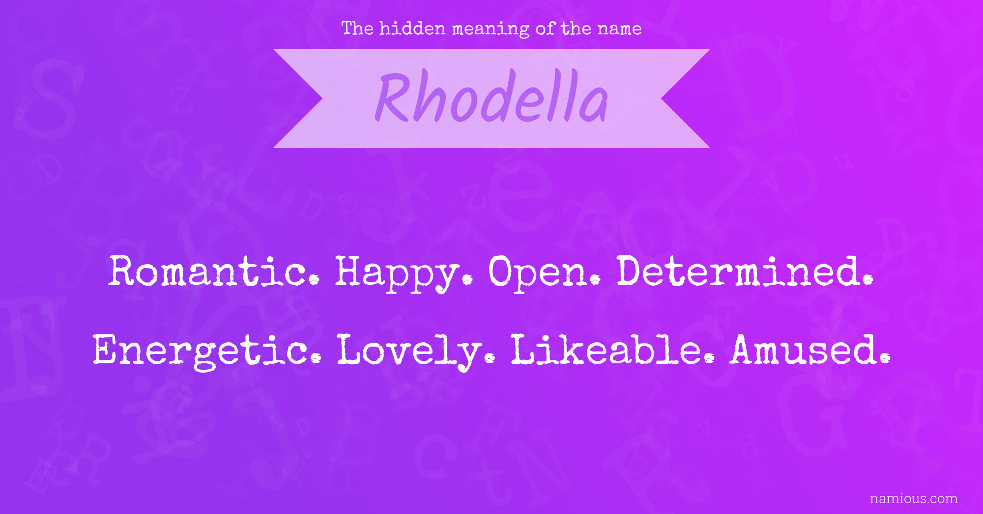 The hidden meaning of the name Rhodella