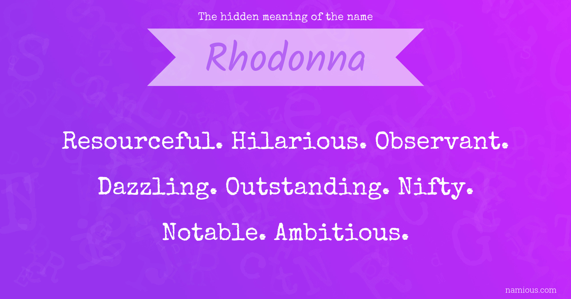 The hidden meaning of the name Rhodonna