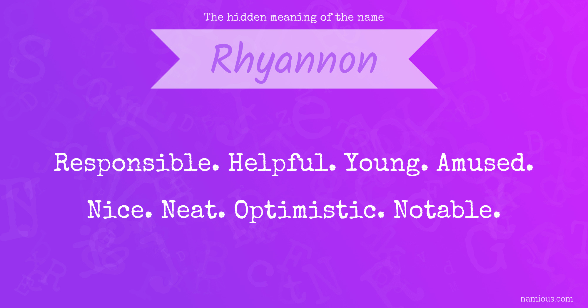 The hidden meaning of the name Rhyannon