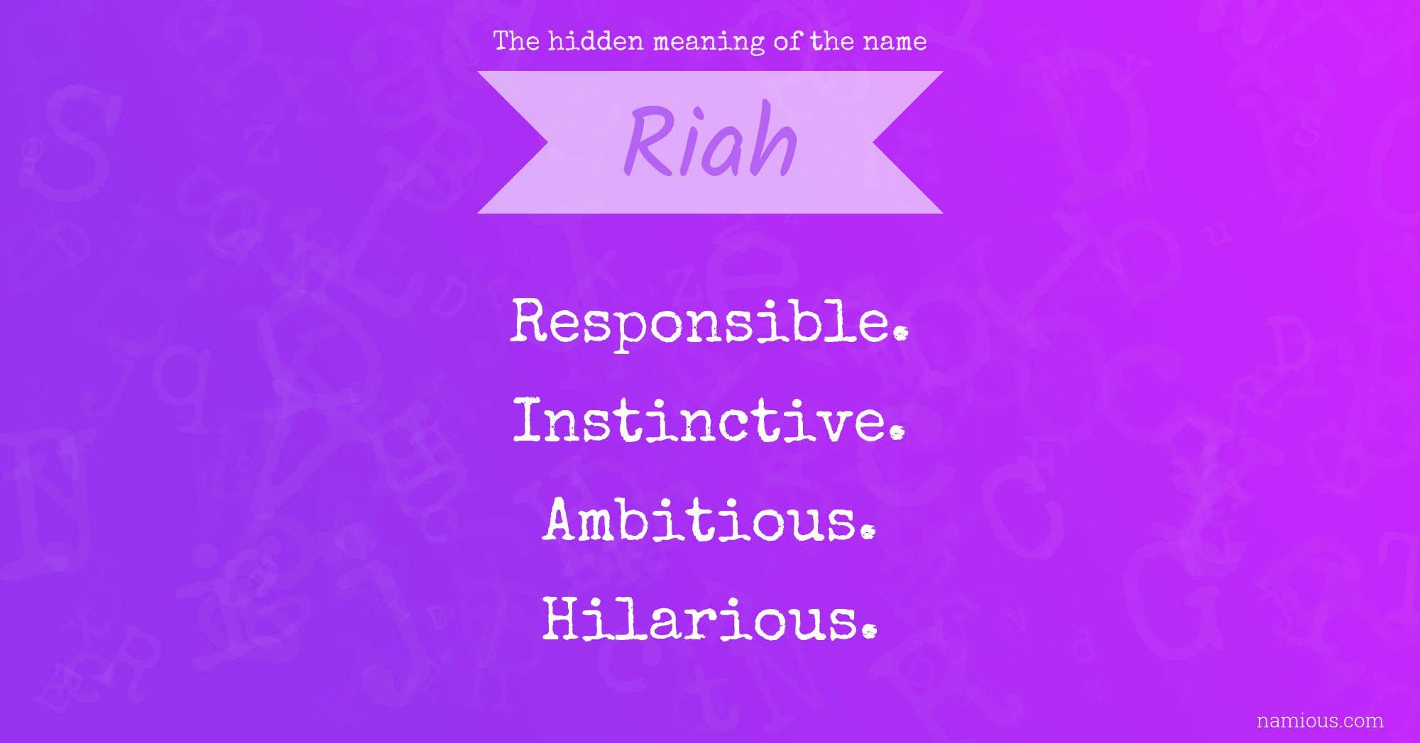 The hidden meaning of the name Riah