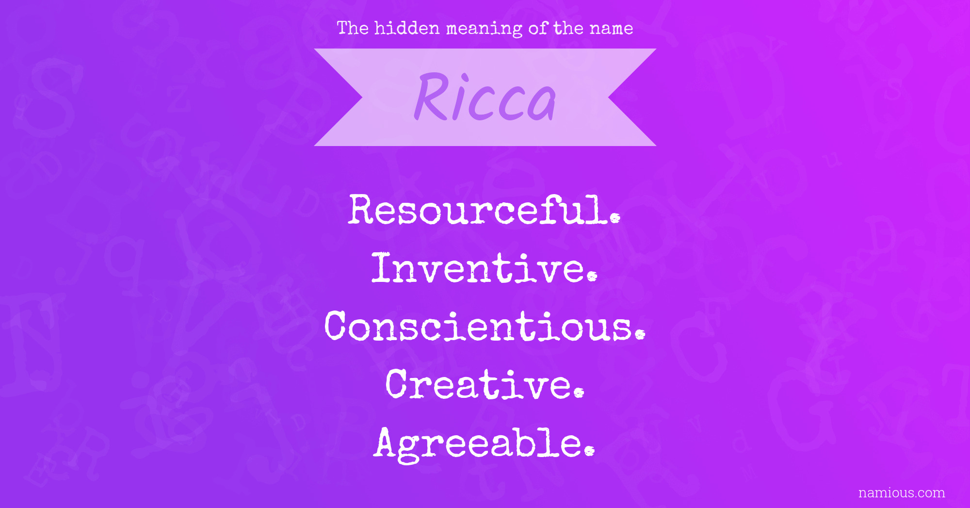 The hidden meaning of the name Ricca