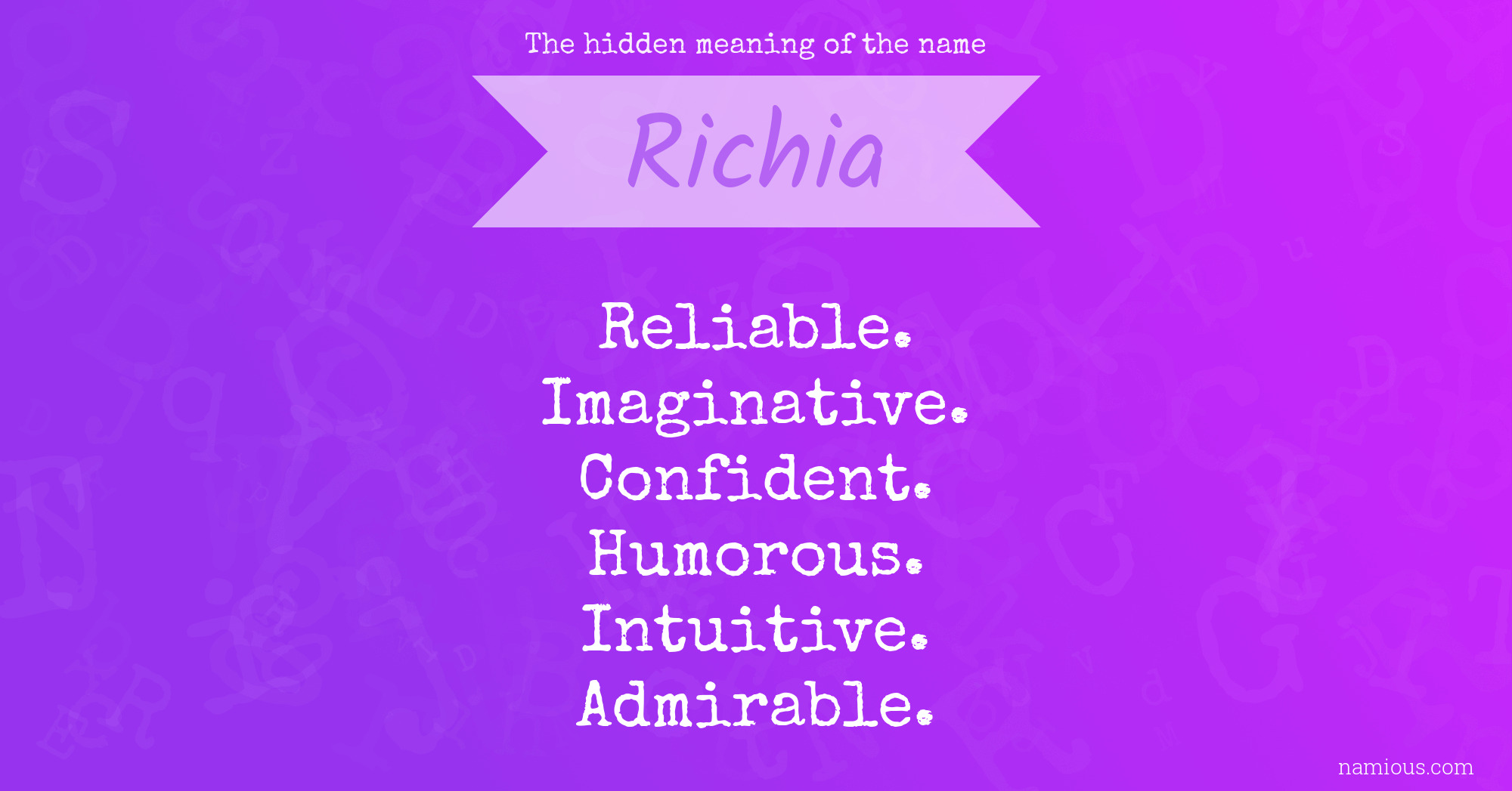 The hidden meaning of the name Richia