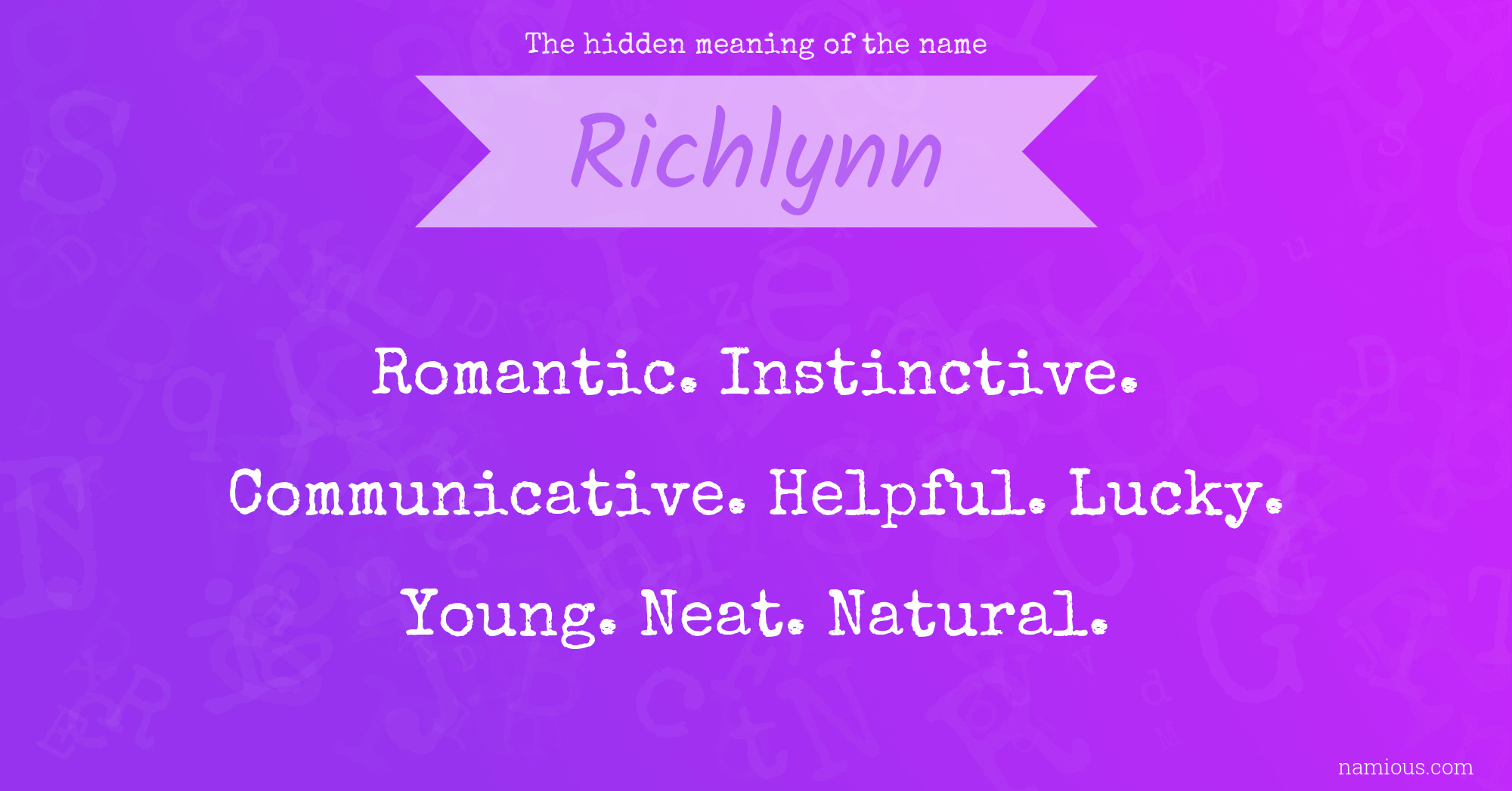 The hidden meaning of the name Richlynn