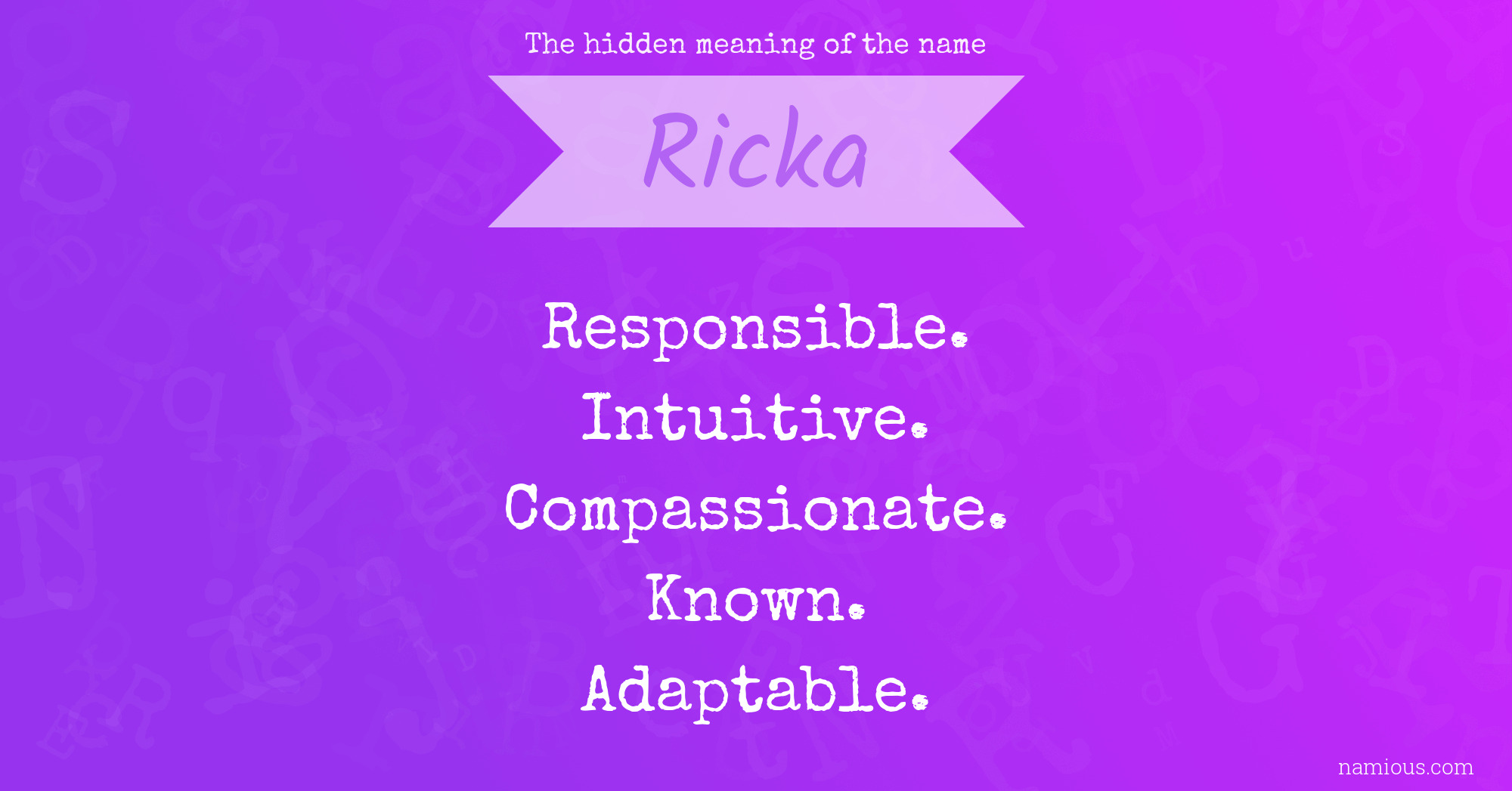 The hidden meaning of the name Ricka