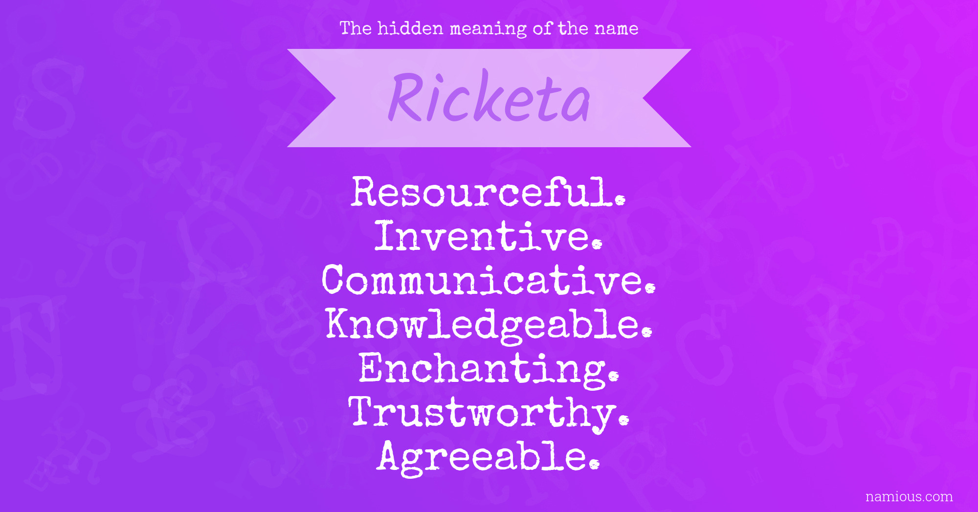 The hidden meaning of the name Ricketa