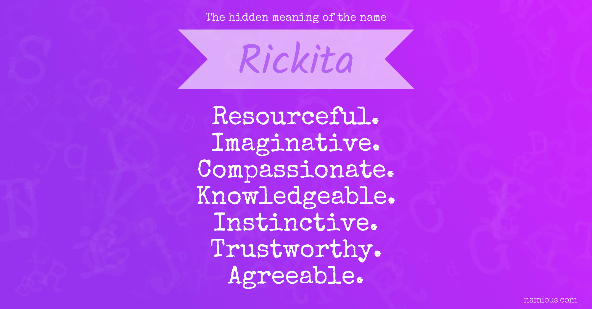 The hidden meaning of the name Rickita