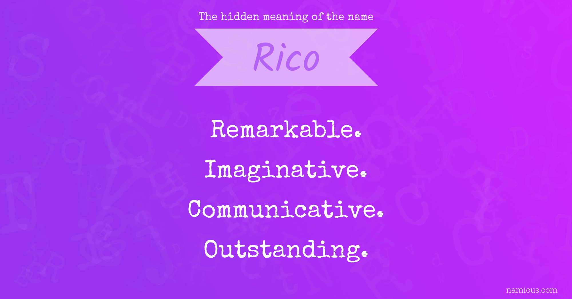 The hidden meaning of the name Rico