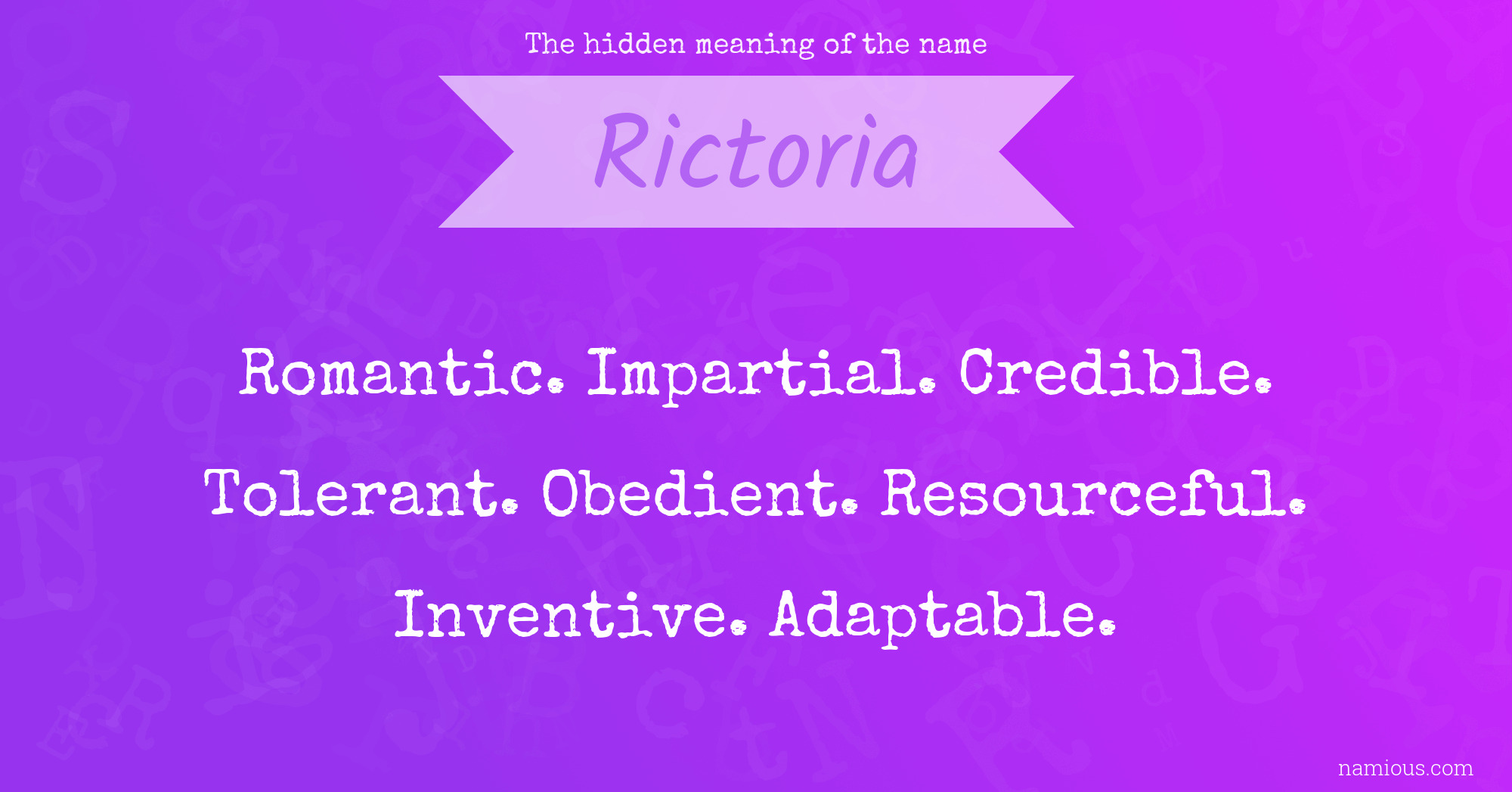 The hidden meaning of the name Rictoria