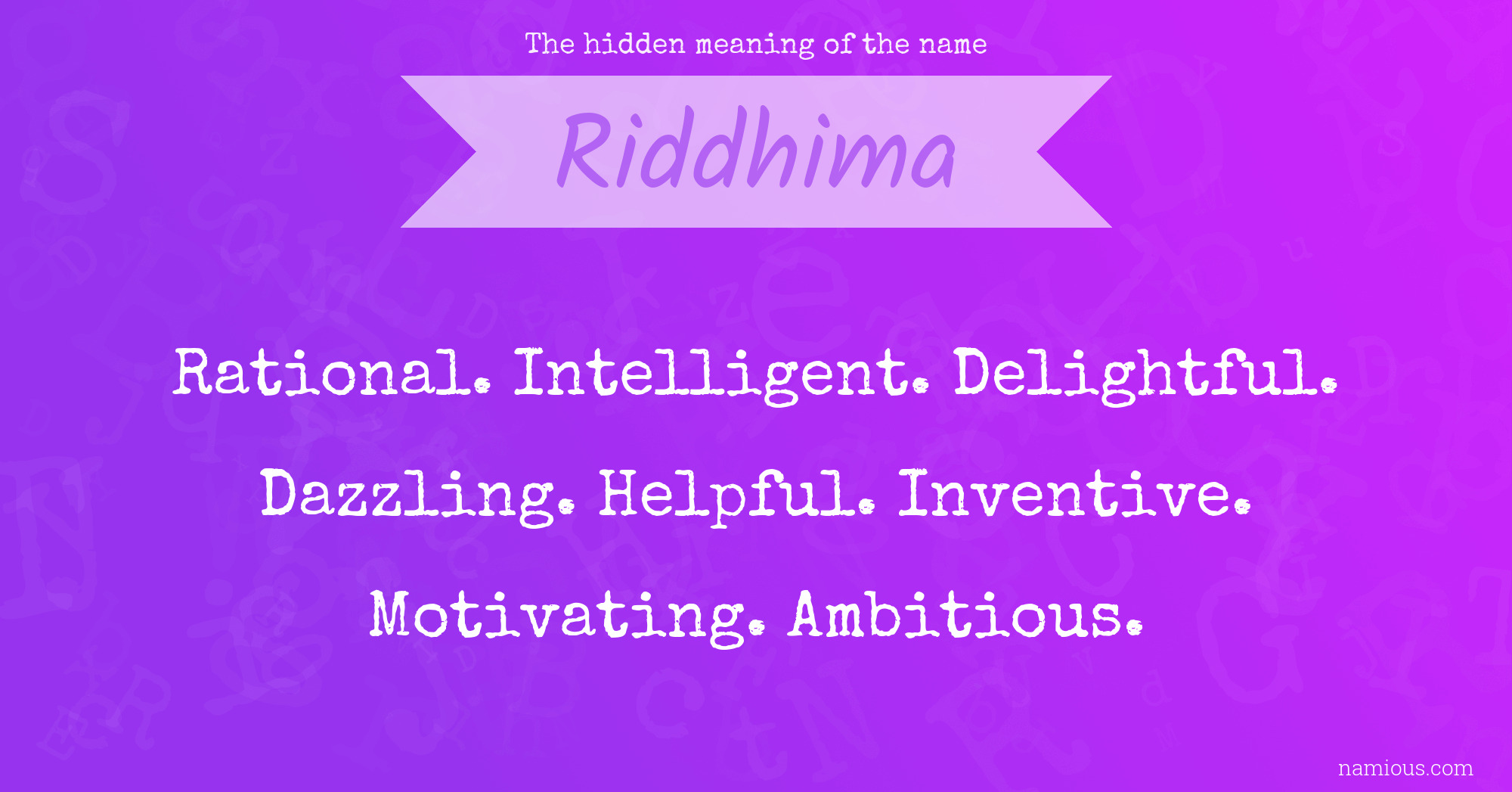 The hidden meaning of the name Riddhima