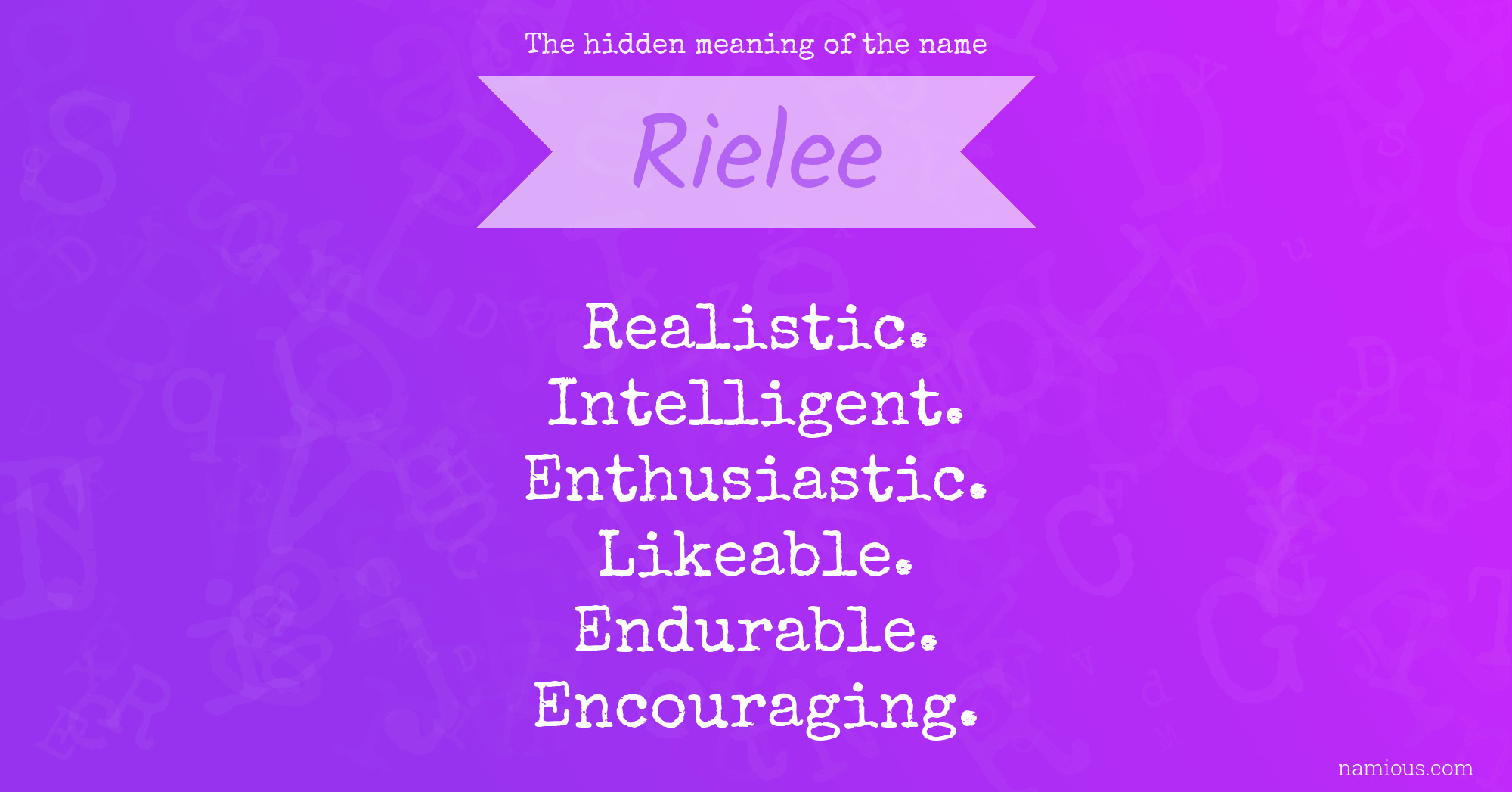 The hidden meaning of the name Rielee