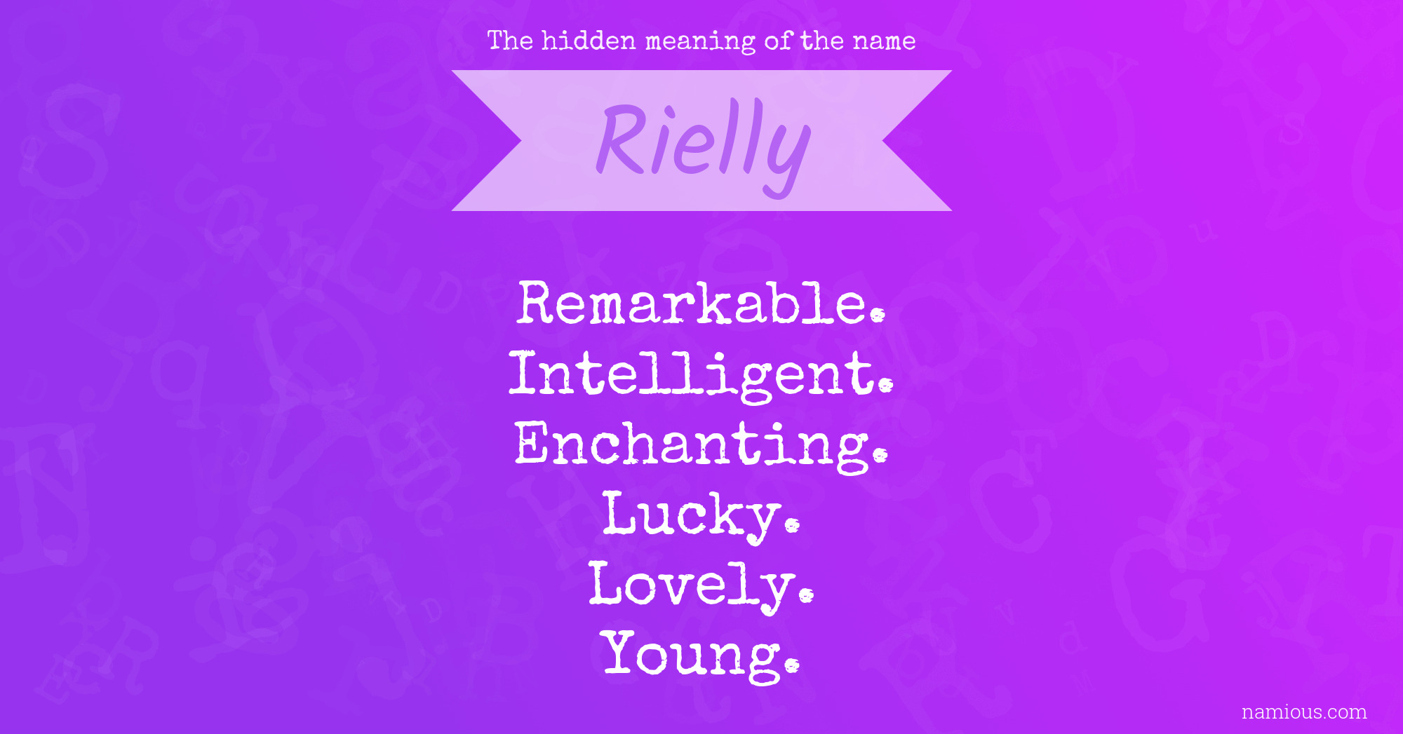 The hidden meaning of the name Rielly