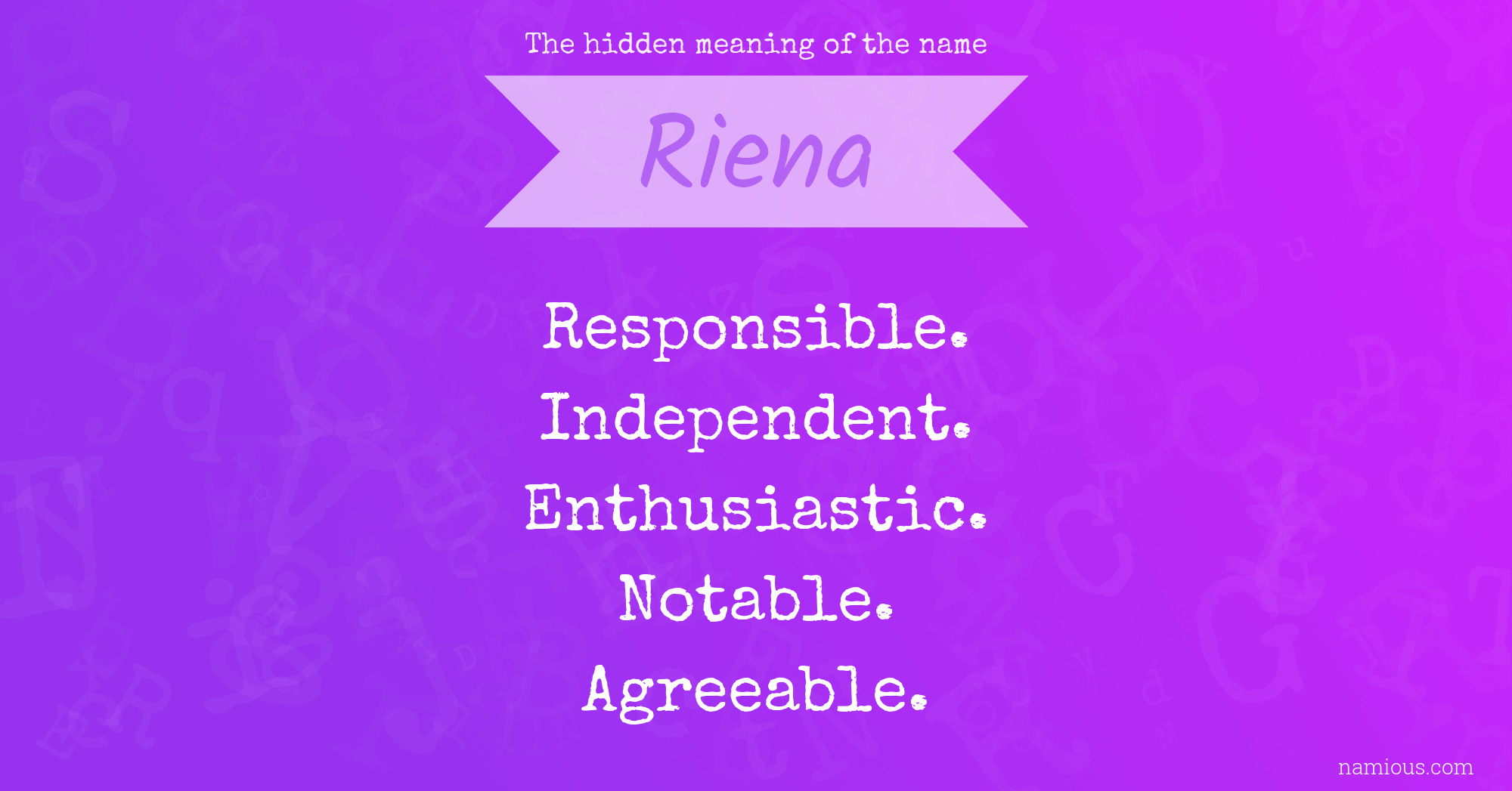 The hidden meaning of the name Riena