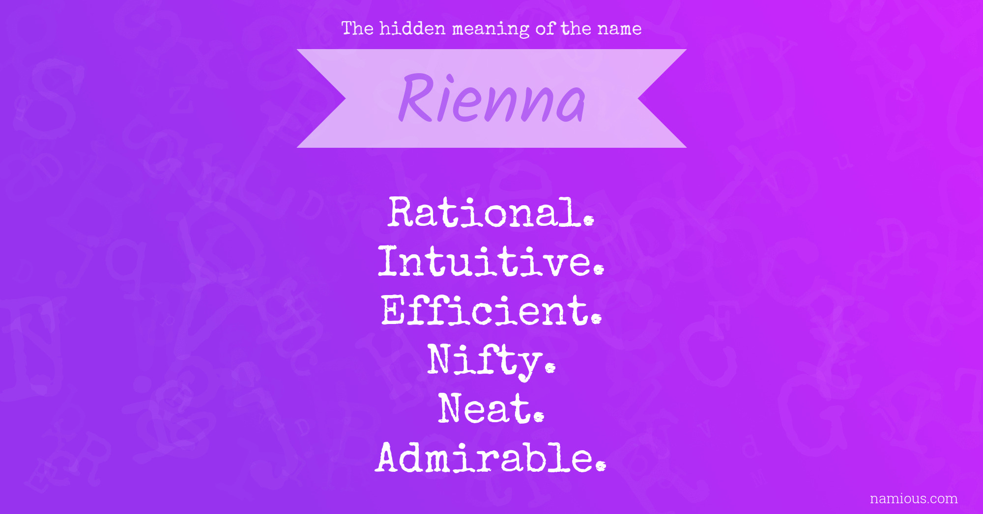 The hidden meaning of the name Rienna