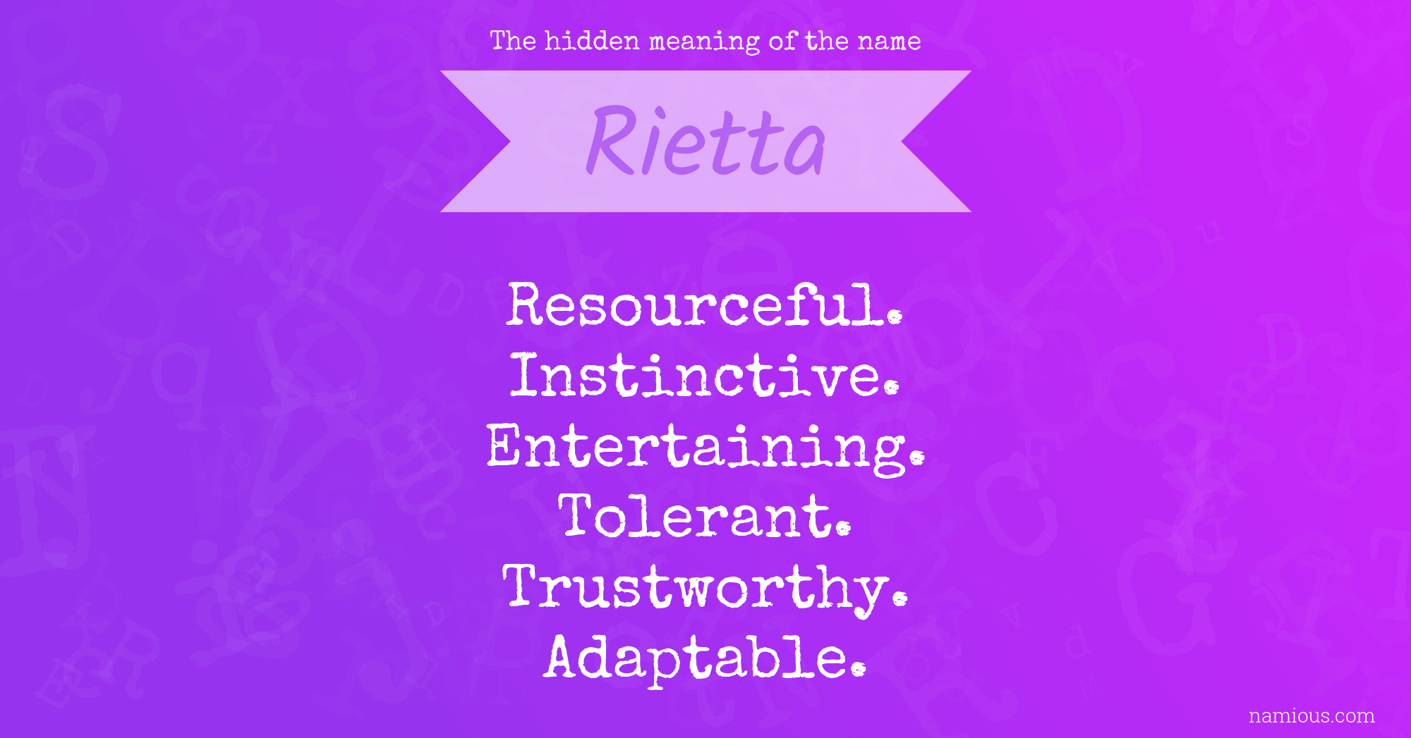 The hidden meaning of the name Rietta