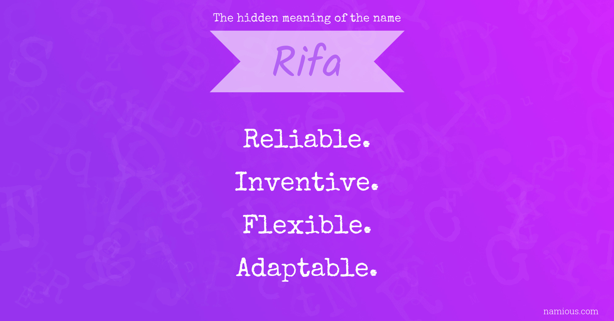 The hidden meaning of the name Rifa