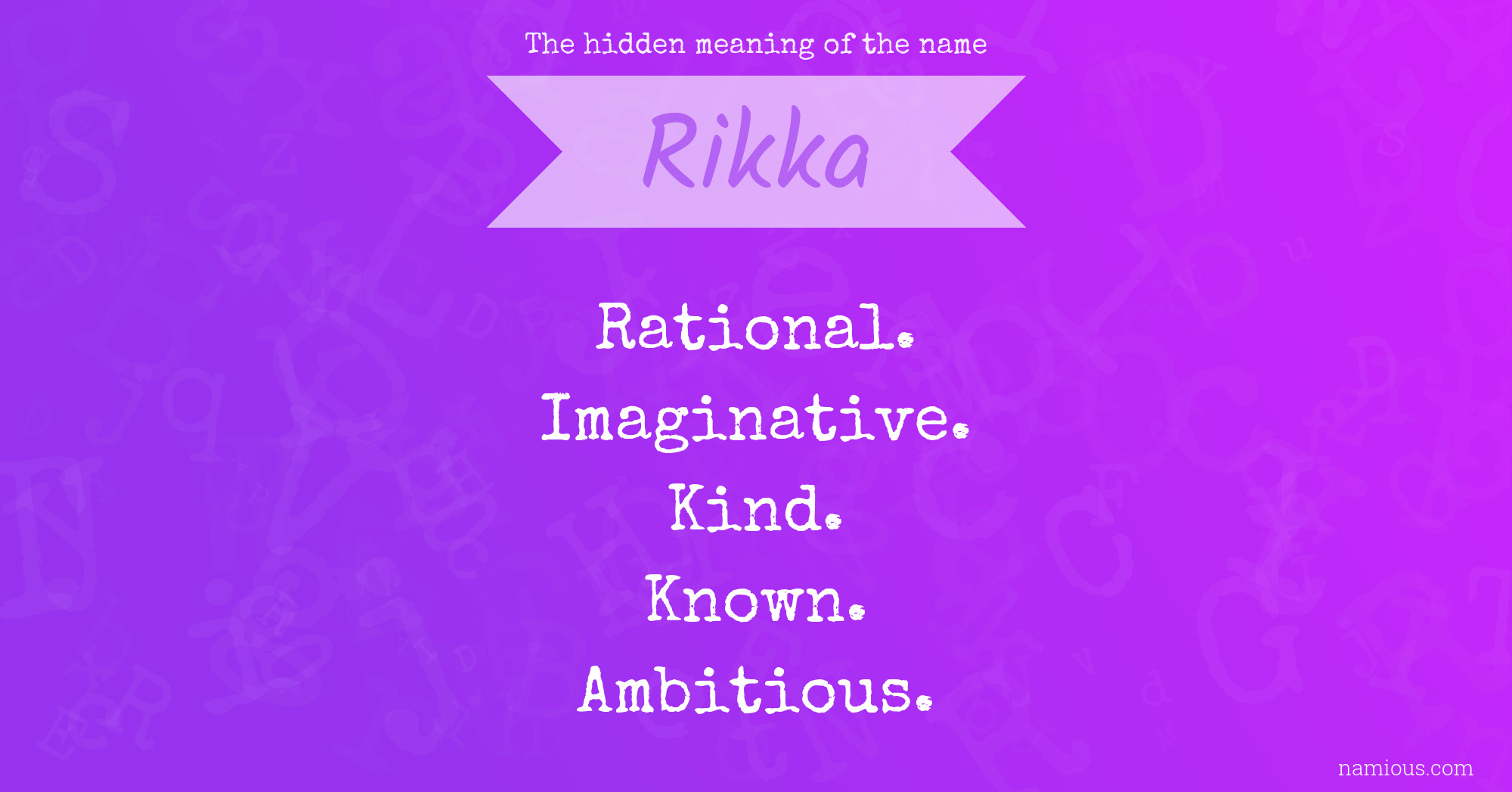 The hidden meaning of the name Rikka