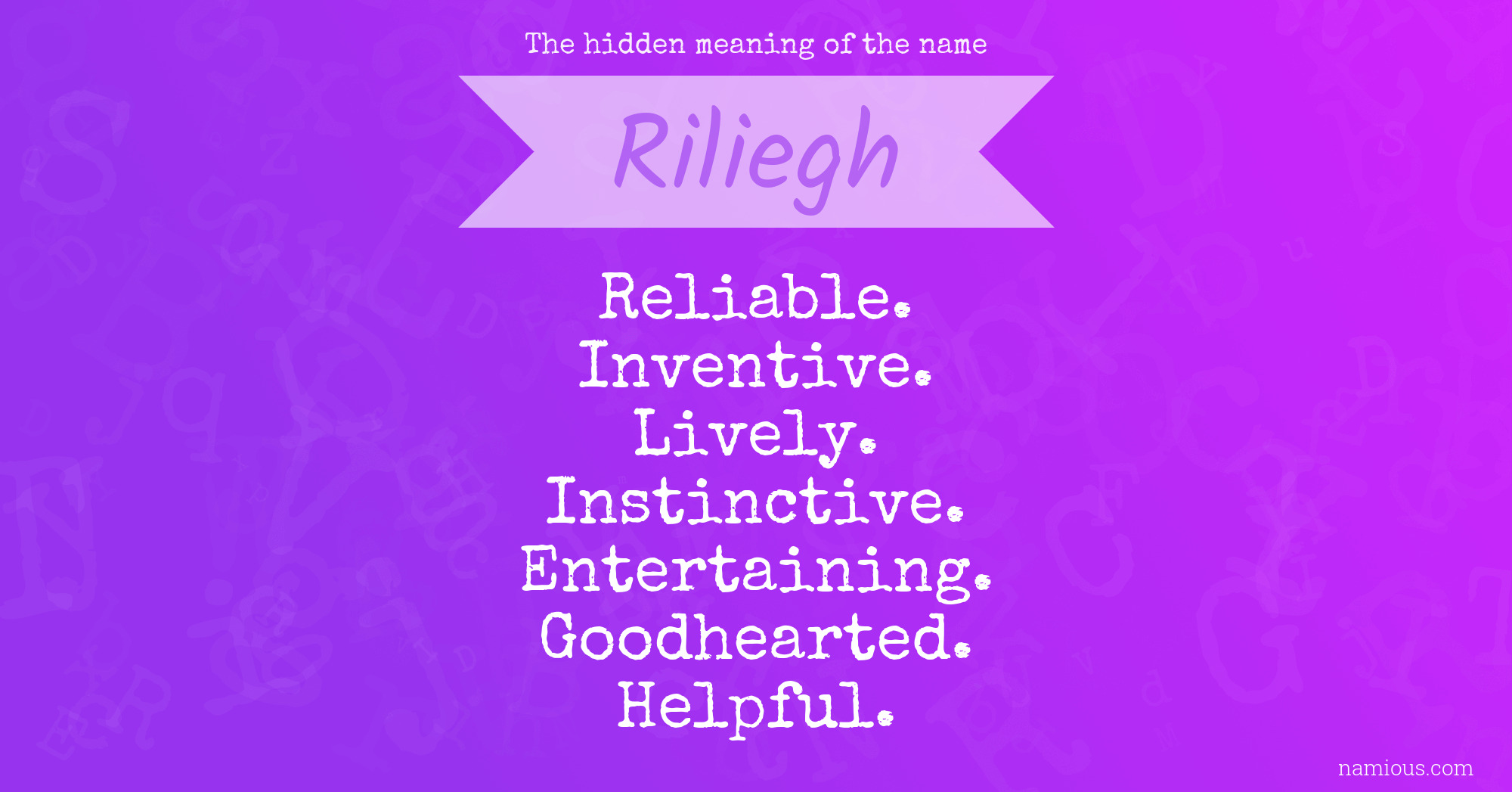 The hidden meaning of the name Riliegh